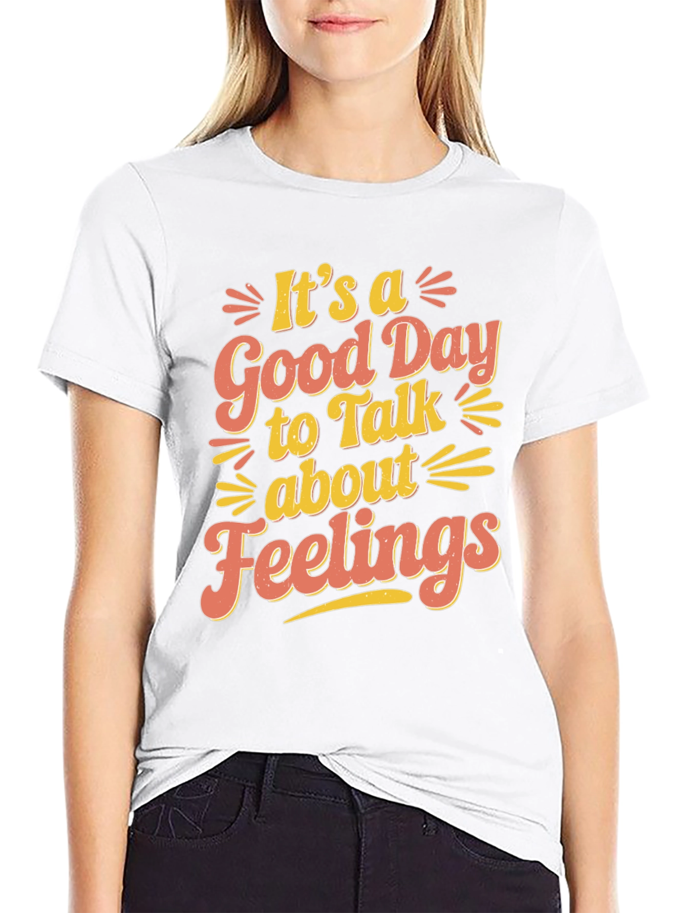 Its a Good Day to Talk About Feelings T-Shirt