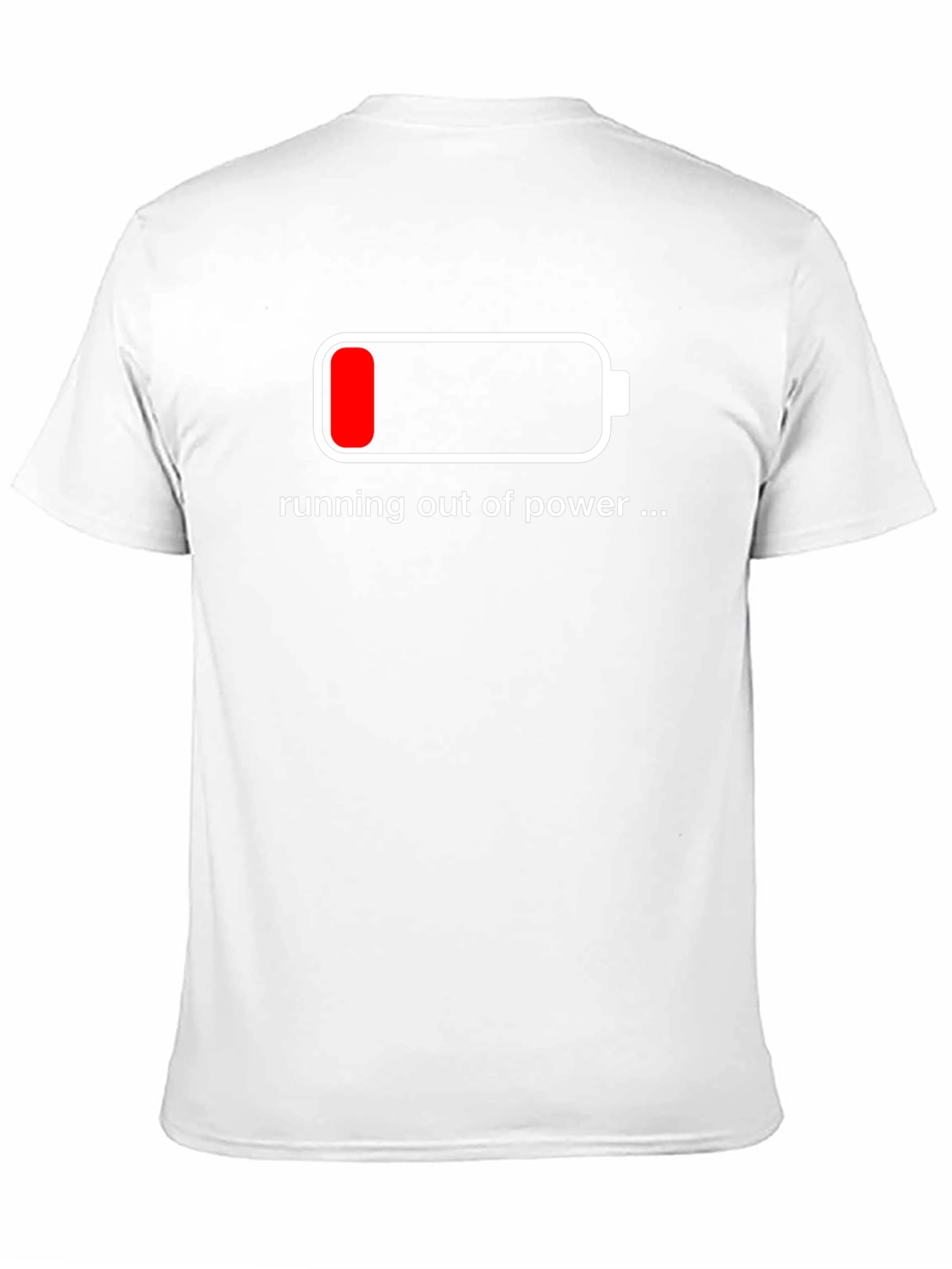 Running Out of Power T-Shirt - Low Battery Design