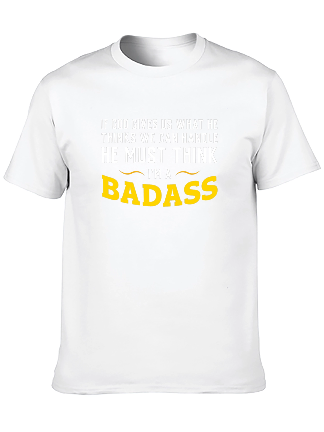 Badass Graphic Tee -  Funny Mens T-Shirt
