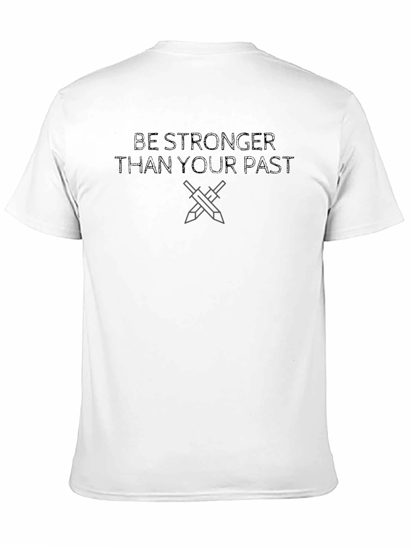 Be Stronger Motivational Graphic T-Shirt