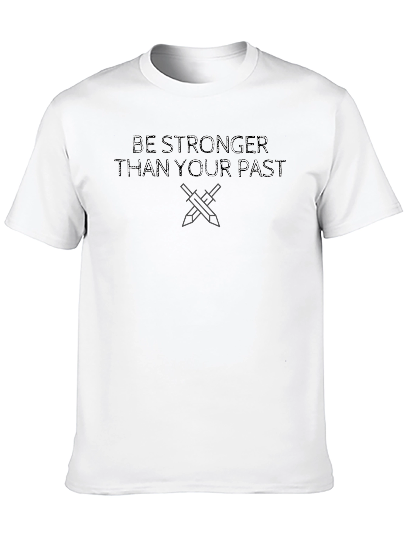 Be Stronger Motivational Graphic T-Shirt