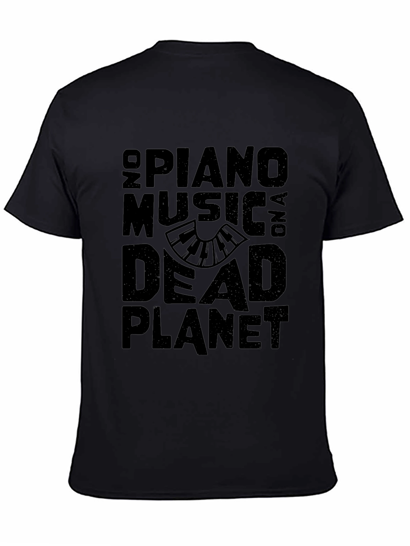 No Piano Music On A Dead Planet Black T-Shirt