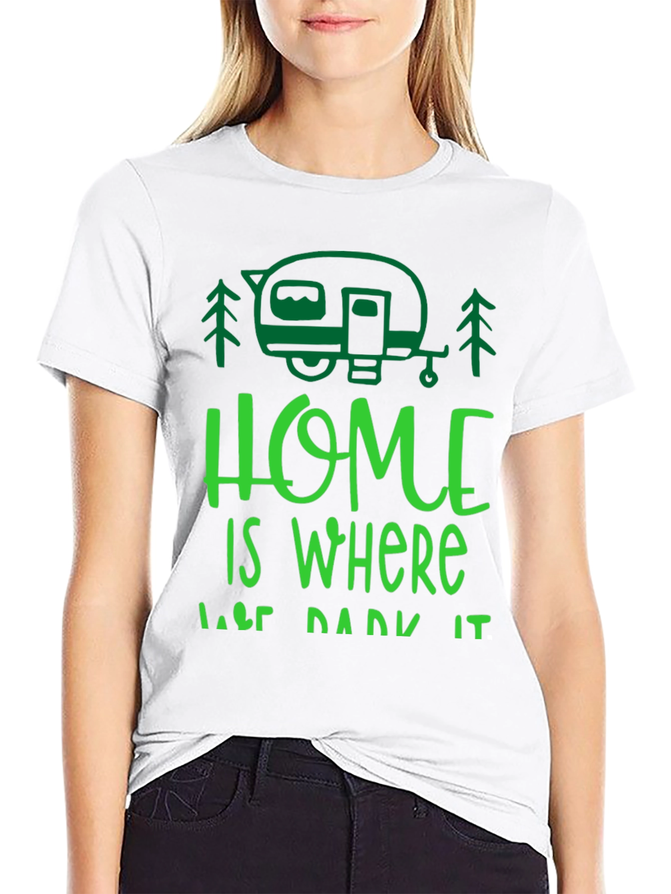 Home is Where You Park It T-Shirt