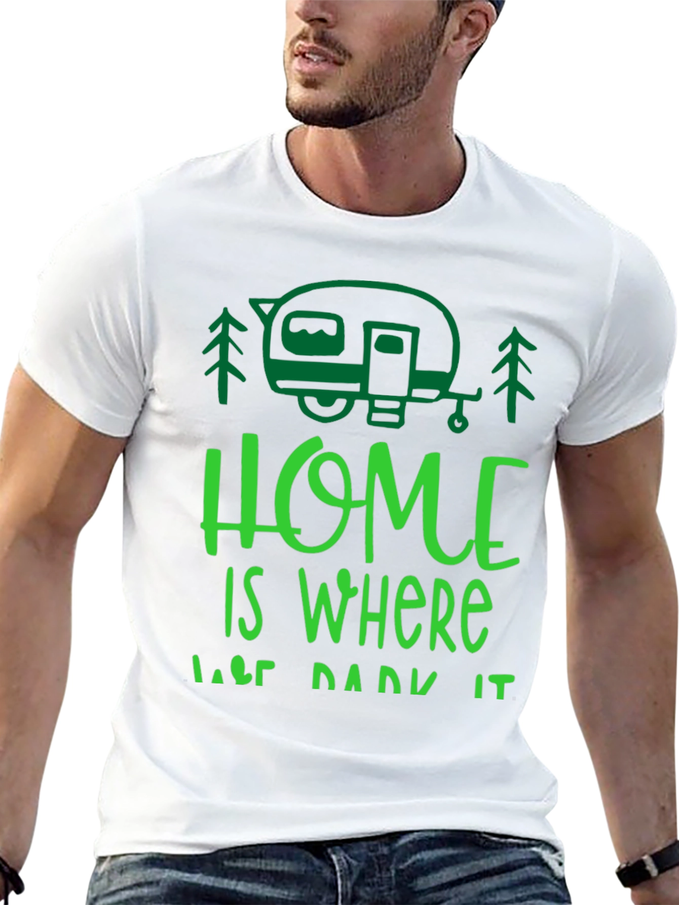 Home is Where You Park It T-Shirt