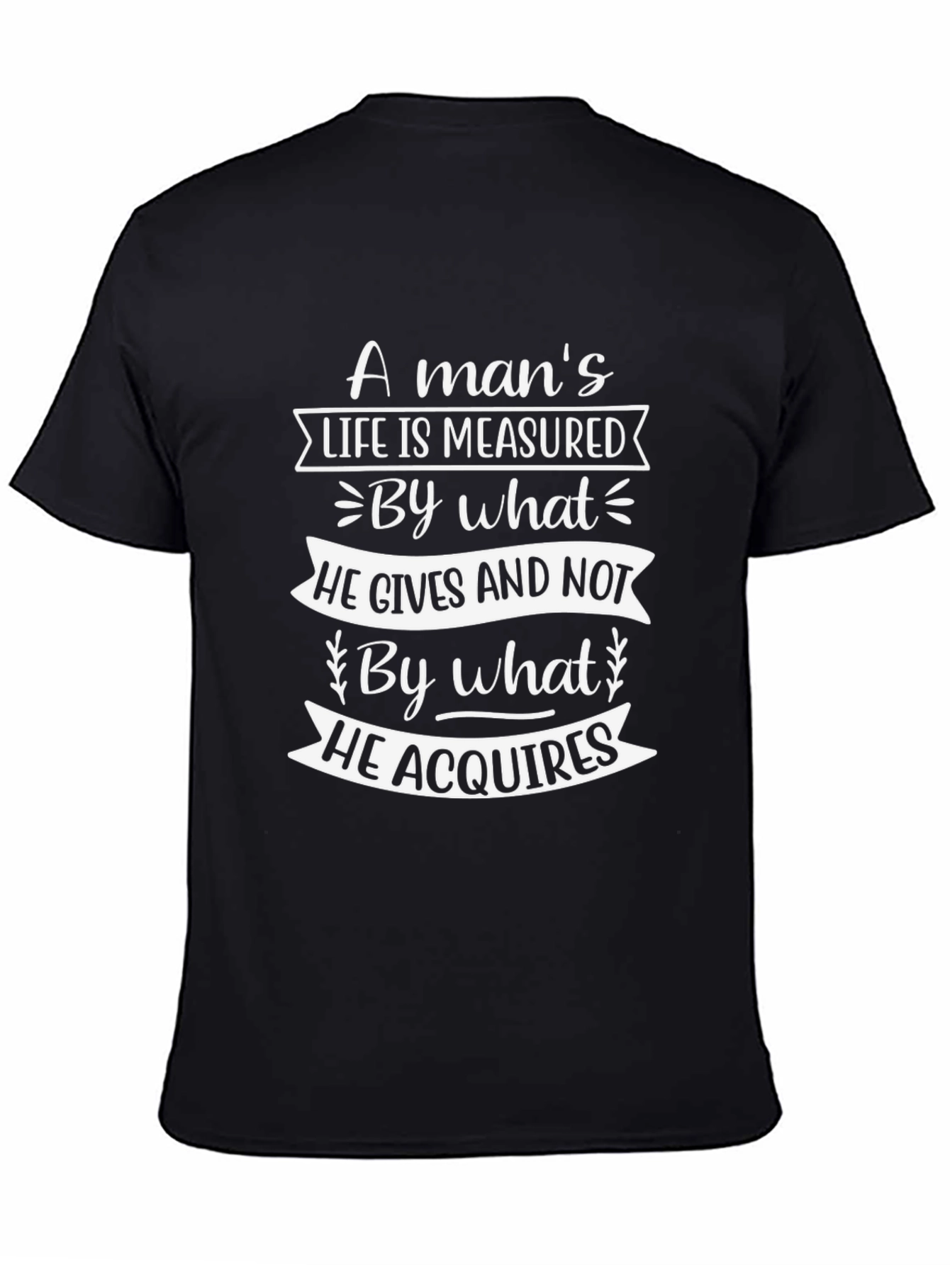 Inspirational Quote Graphic T-Shirt