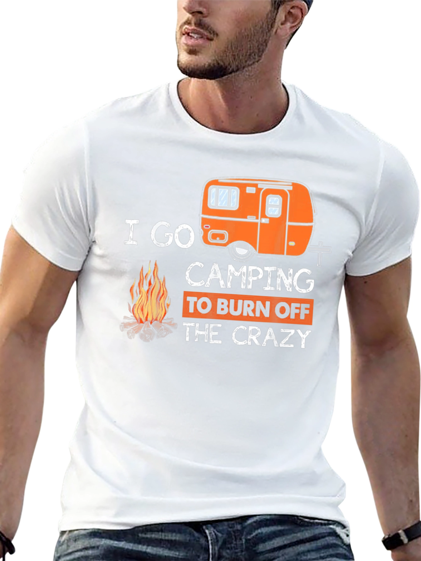 I Go Camping to Burn Off the Crazy T-Shirt