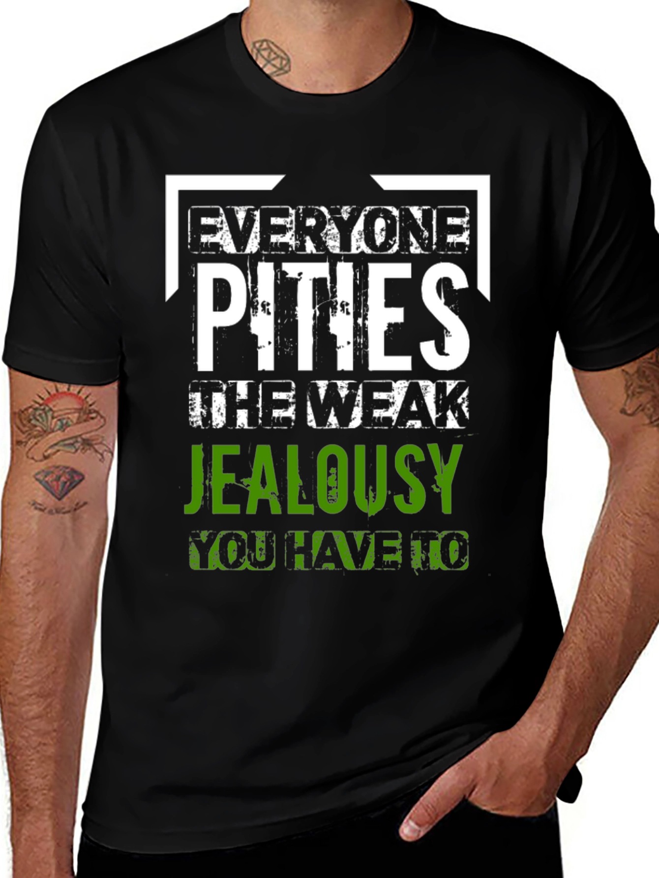 Everyone Pities Jealousy T-Shirt