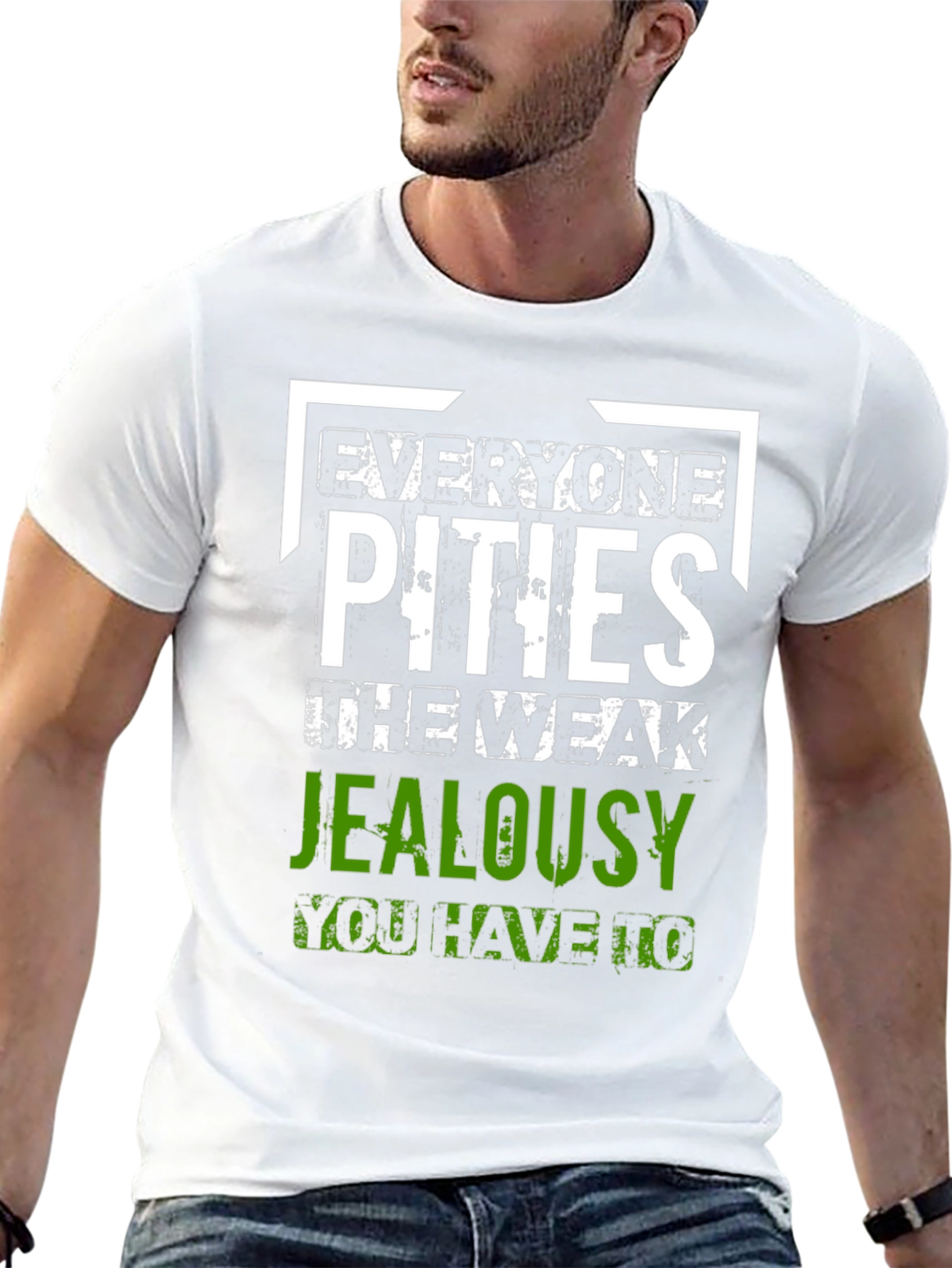 Everyone Pities Jealousy T-Shirt