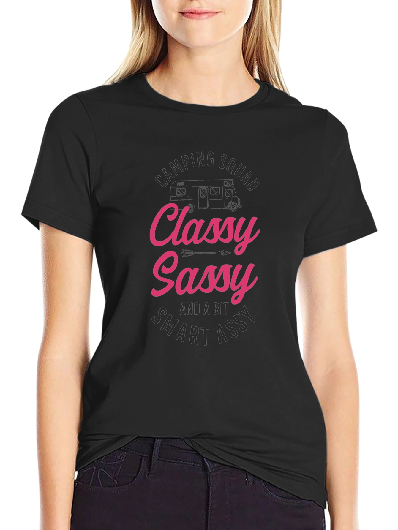 Classy Sassy Smart Assy Camping Squad T-Shirt