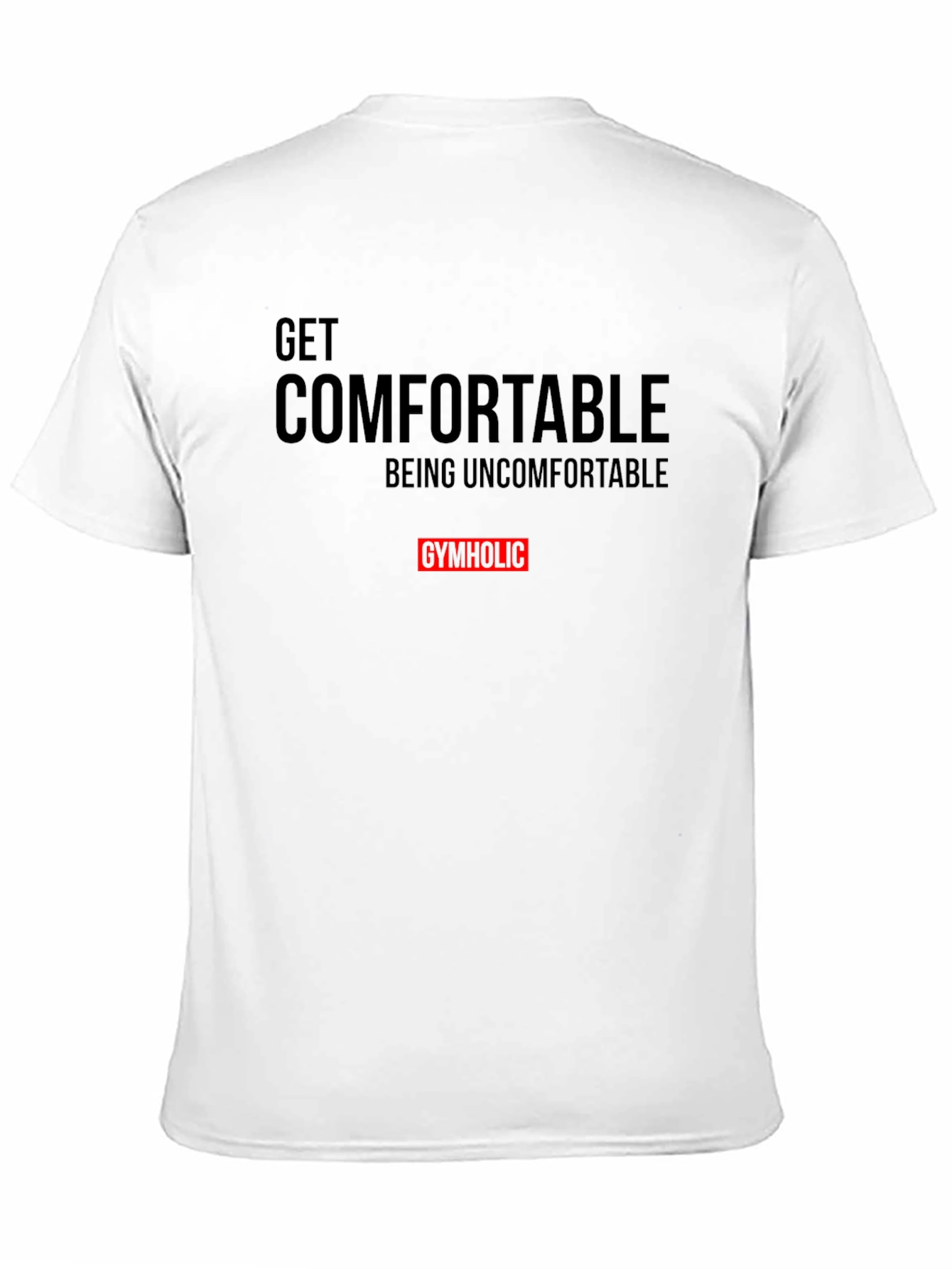 Get Comfortable Gymholic Black T-Shirt