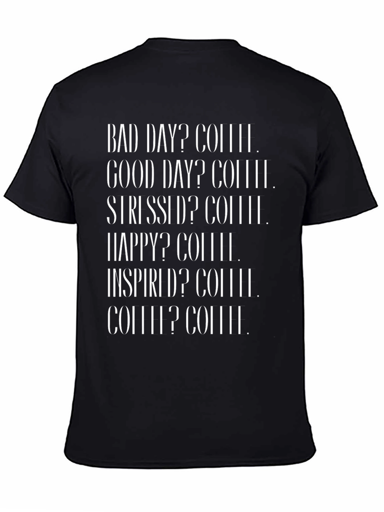 Coffee Motivation T-Shirt