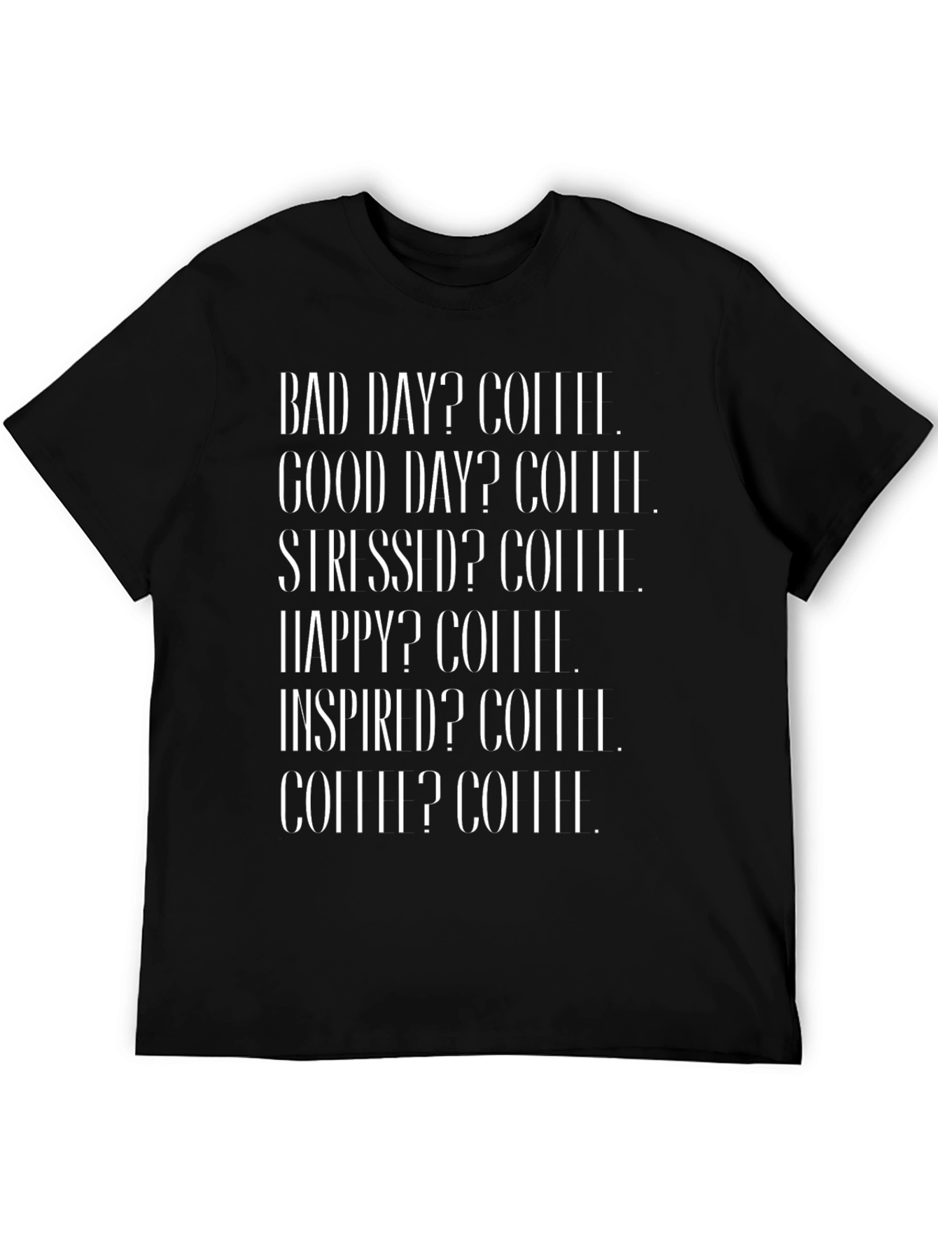 Coffee Motivation T-Shirt