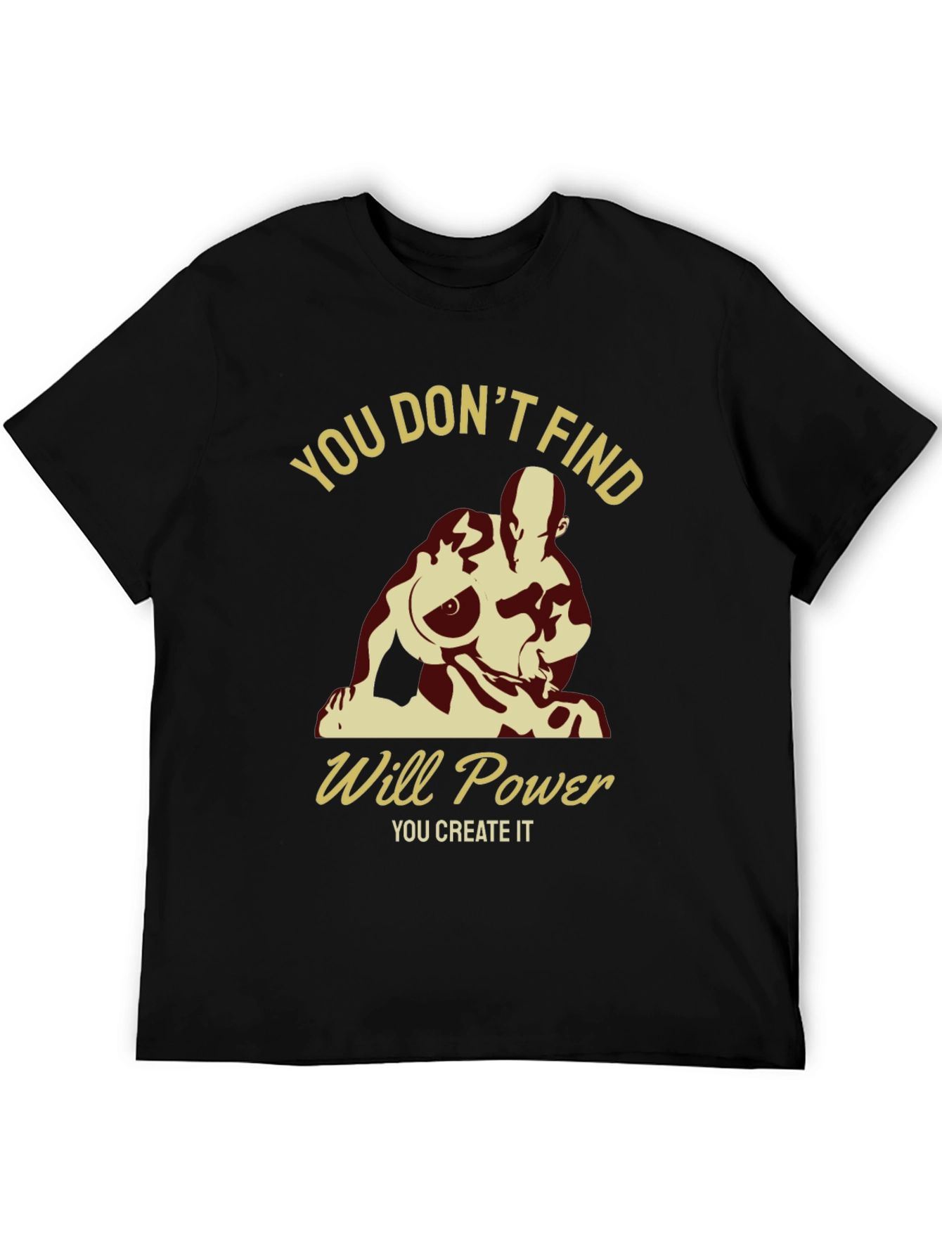 Motivational Will Power Graphic T-Shirt