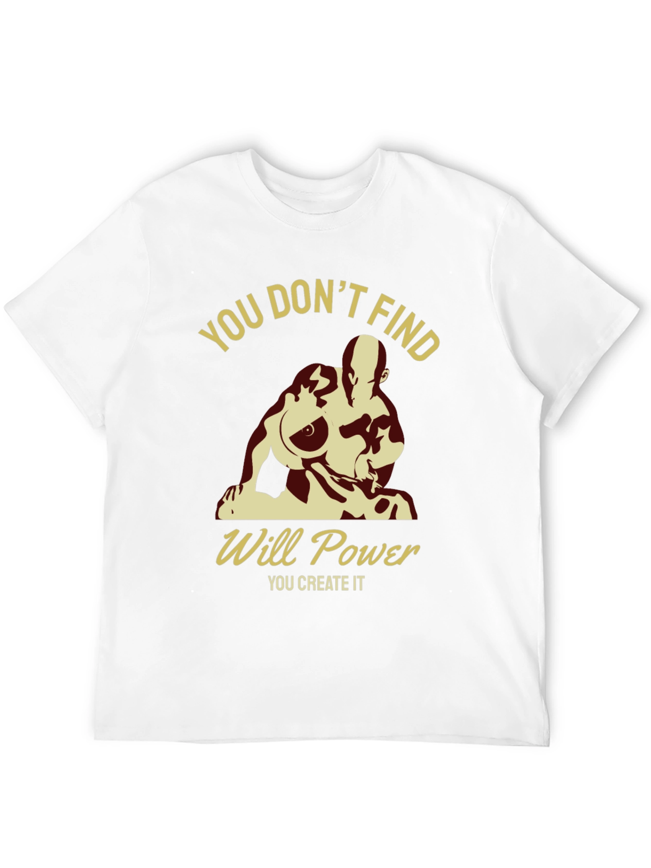 Motivational Will Power Graphic T-Shirt