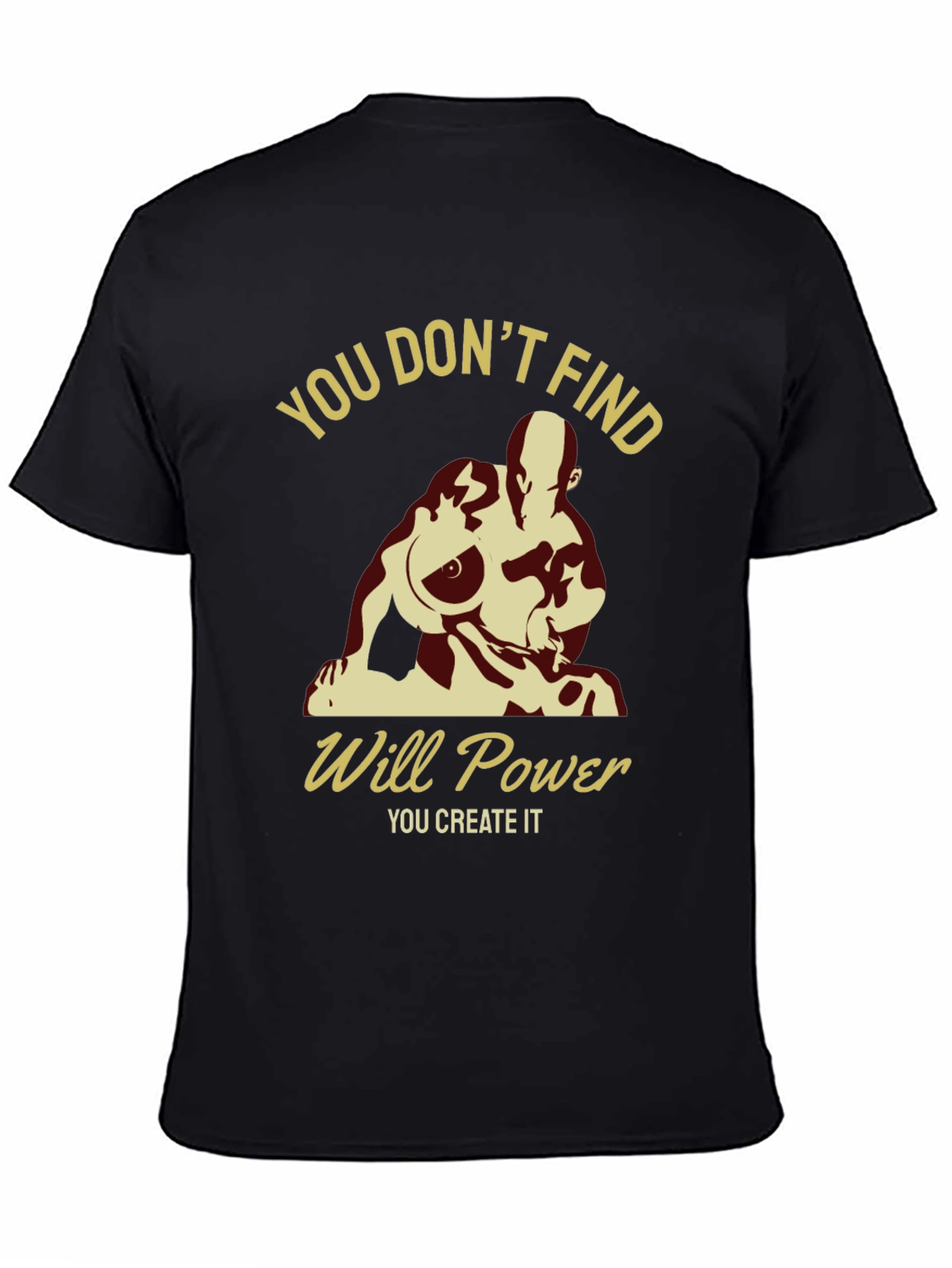 Motivational Will Power Graphic T-Shirt