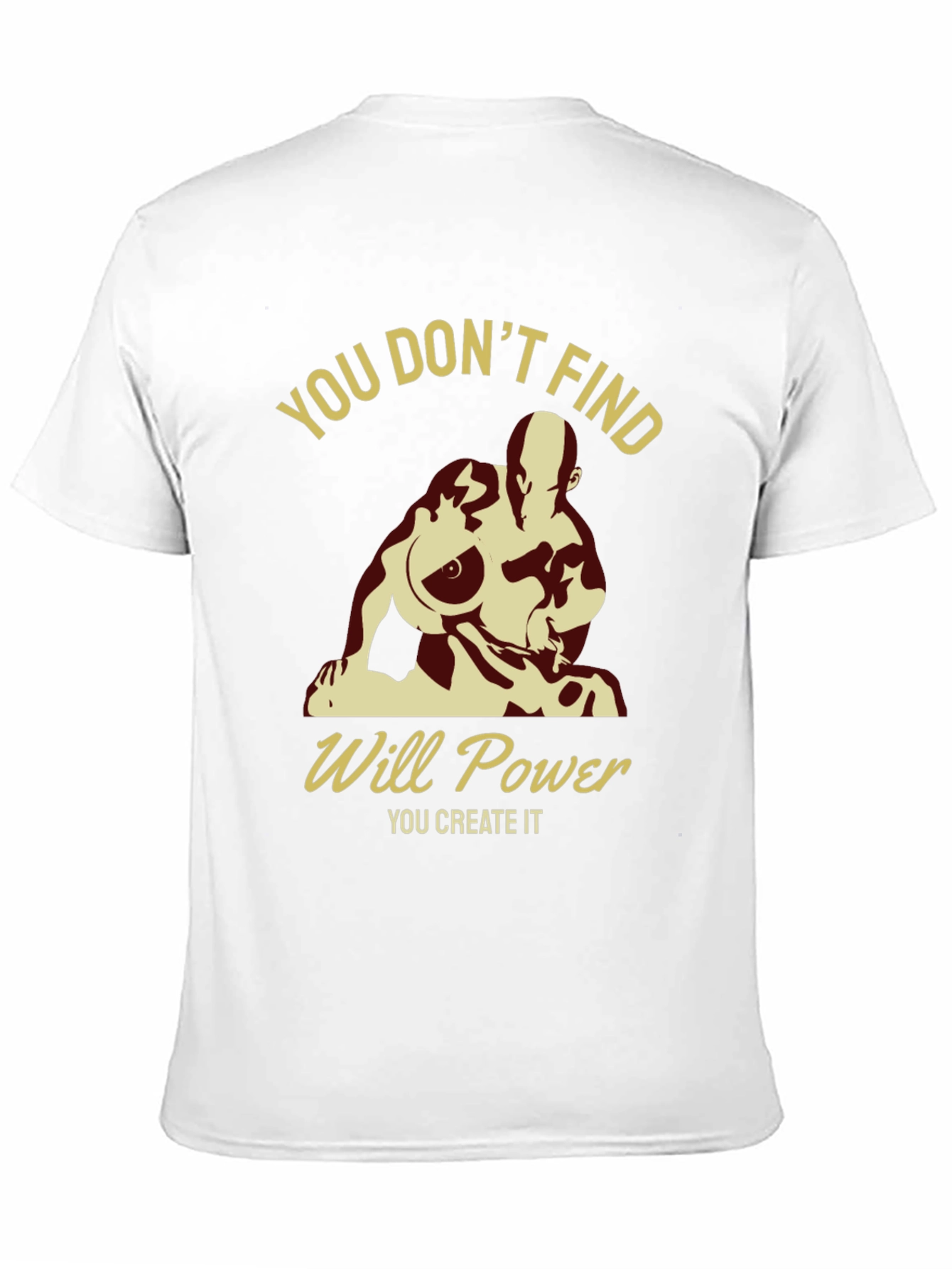 Motivational Will Power Graphic T-Shirt