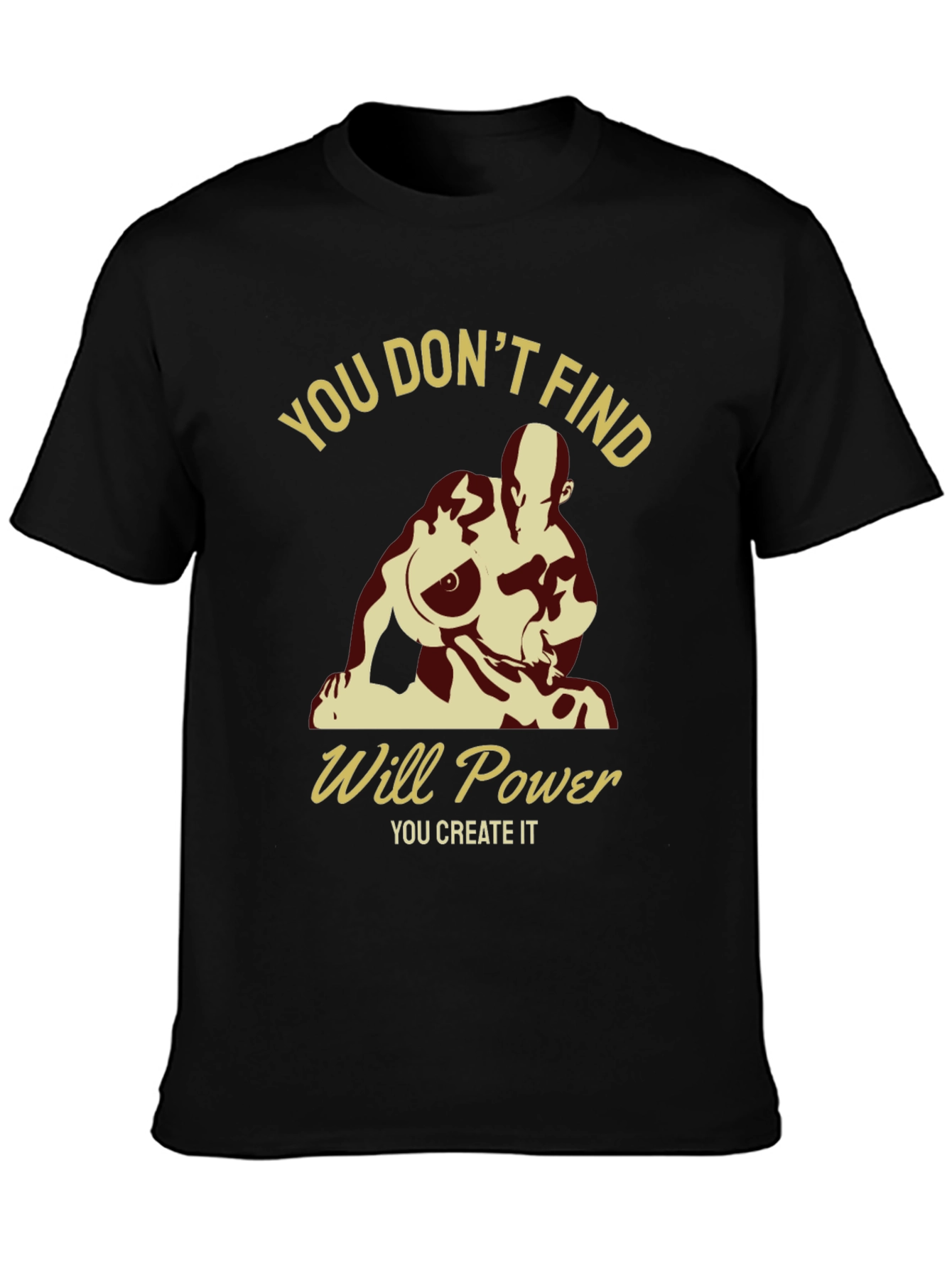 Motivational Will Power Graphic T-Shirt