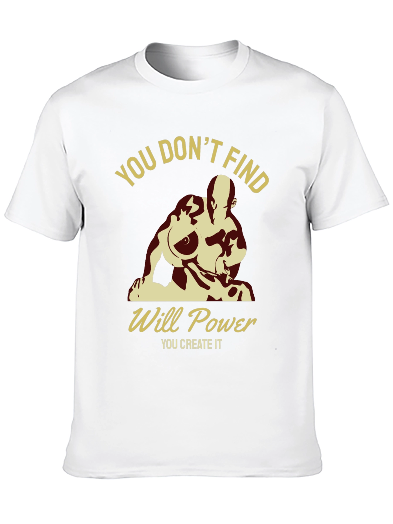 Motivational Will Power Graphic T-Shirt