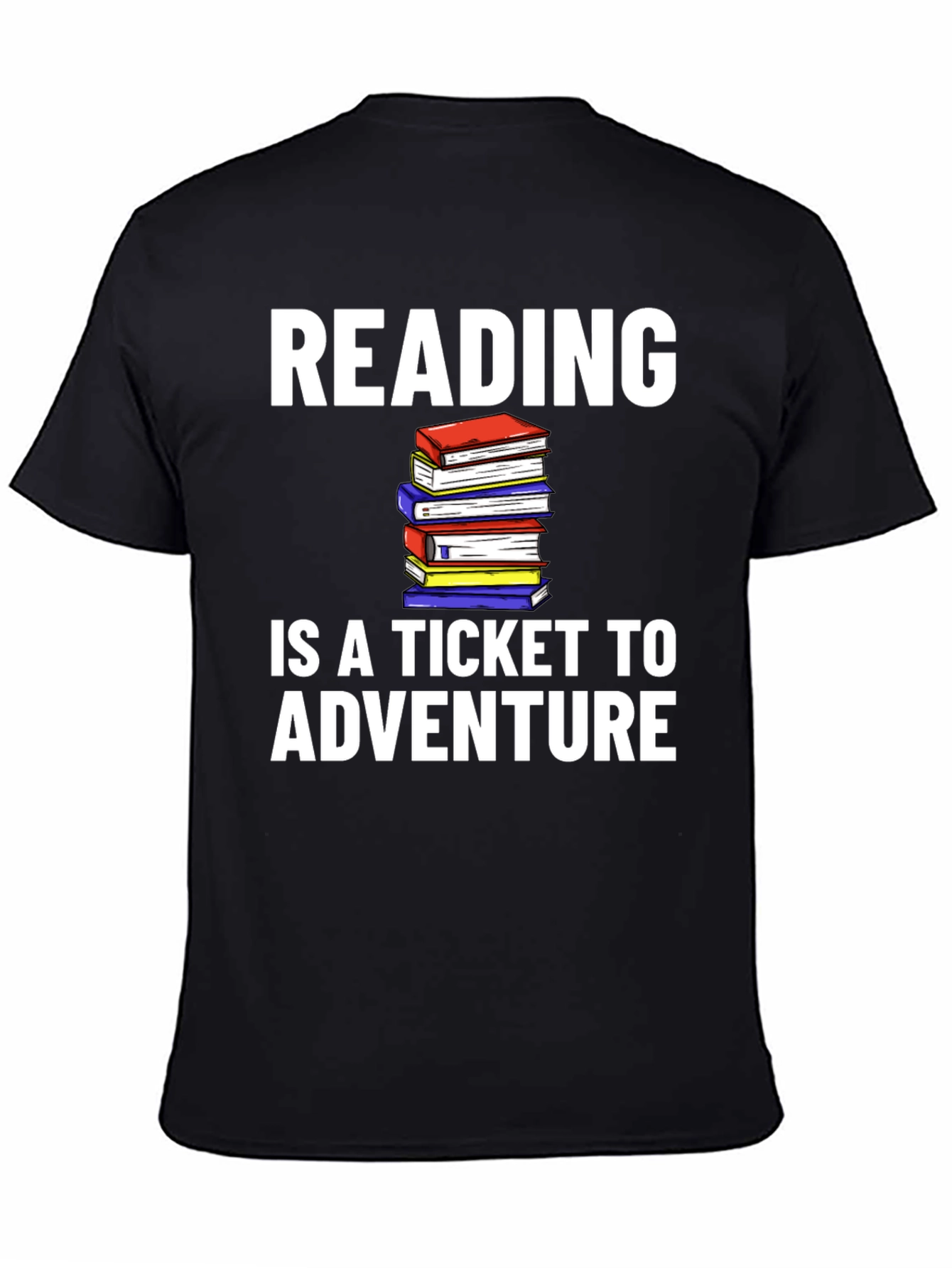 Reading is a Ticket to Adventure T-Shirt