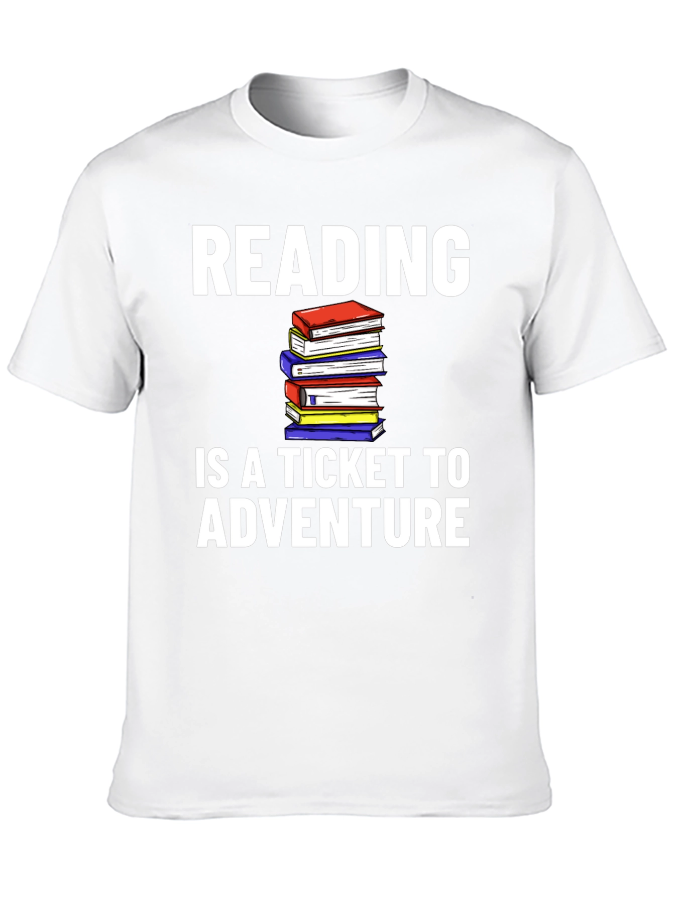 Reading is a Ticket to Adventure T-Shirt