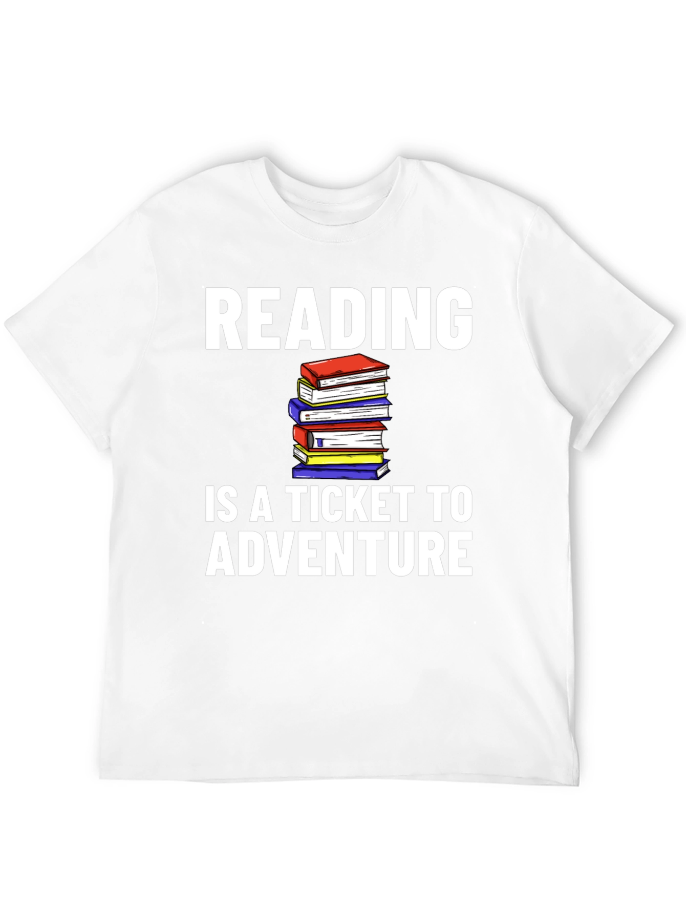 Reading is a Ticket to Adventure T-Shirt