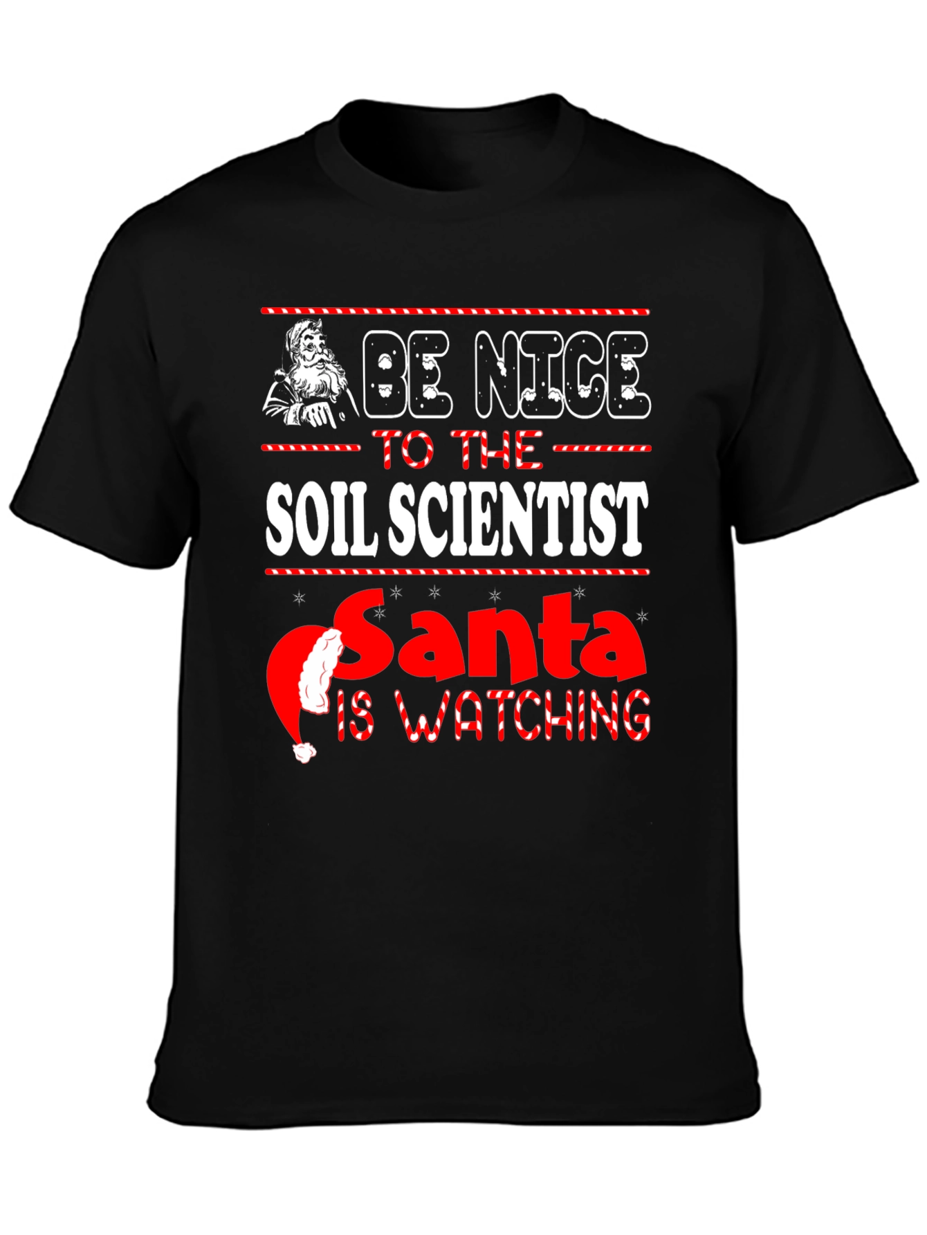 Be Nice to the Soil Scientist Santa T-Shirt