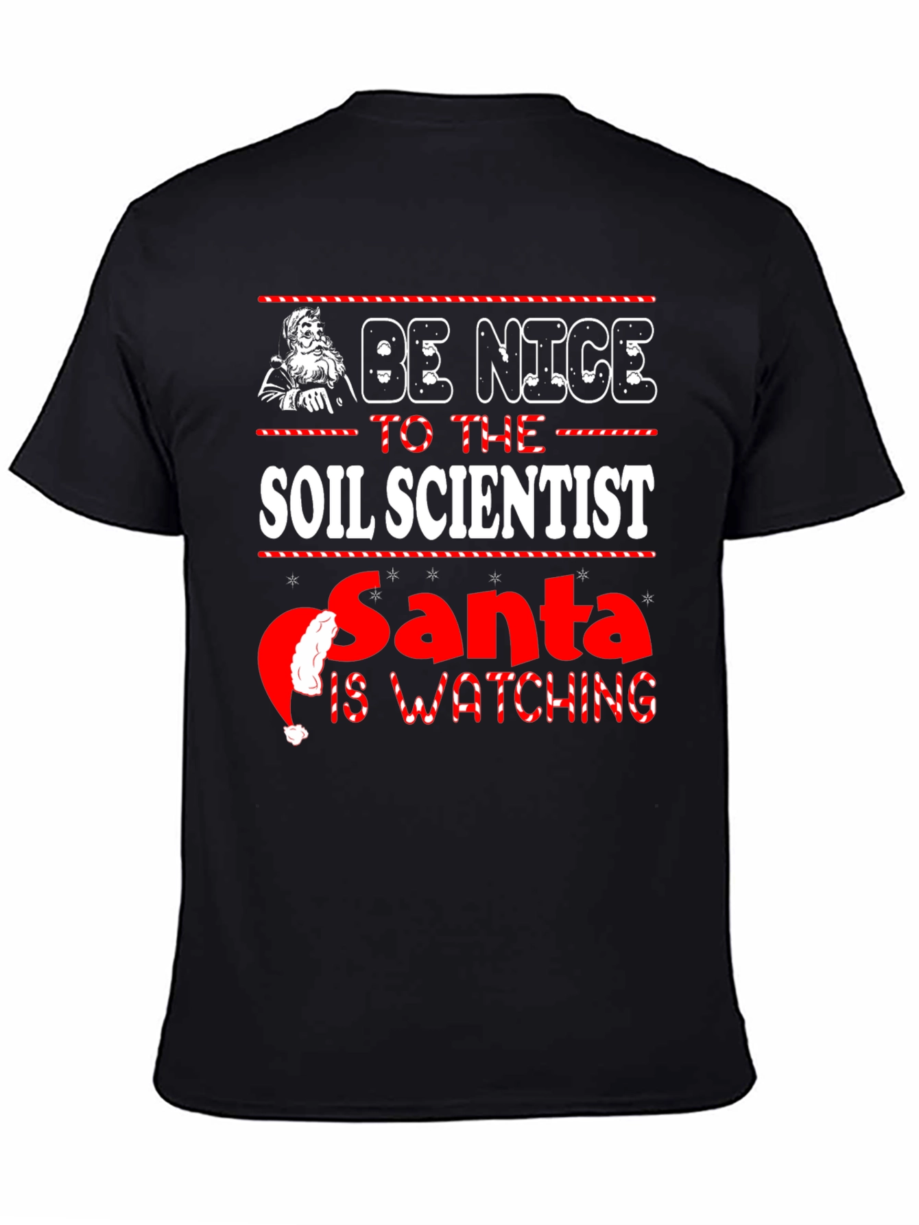 Be Nice to the Soil Scientist Santa T-Shirt