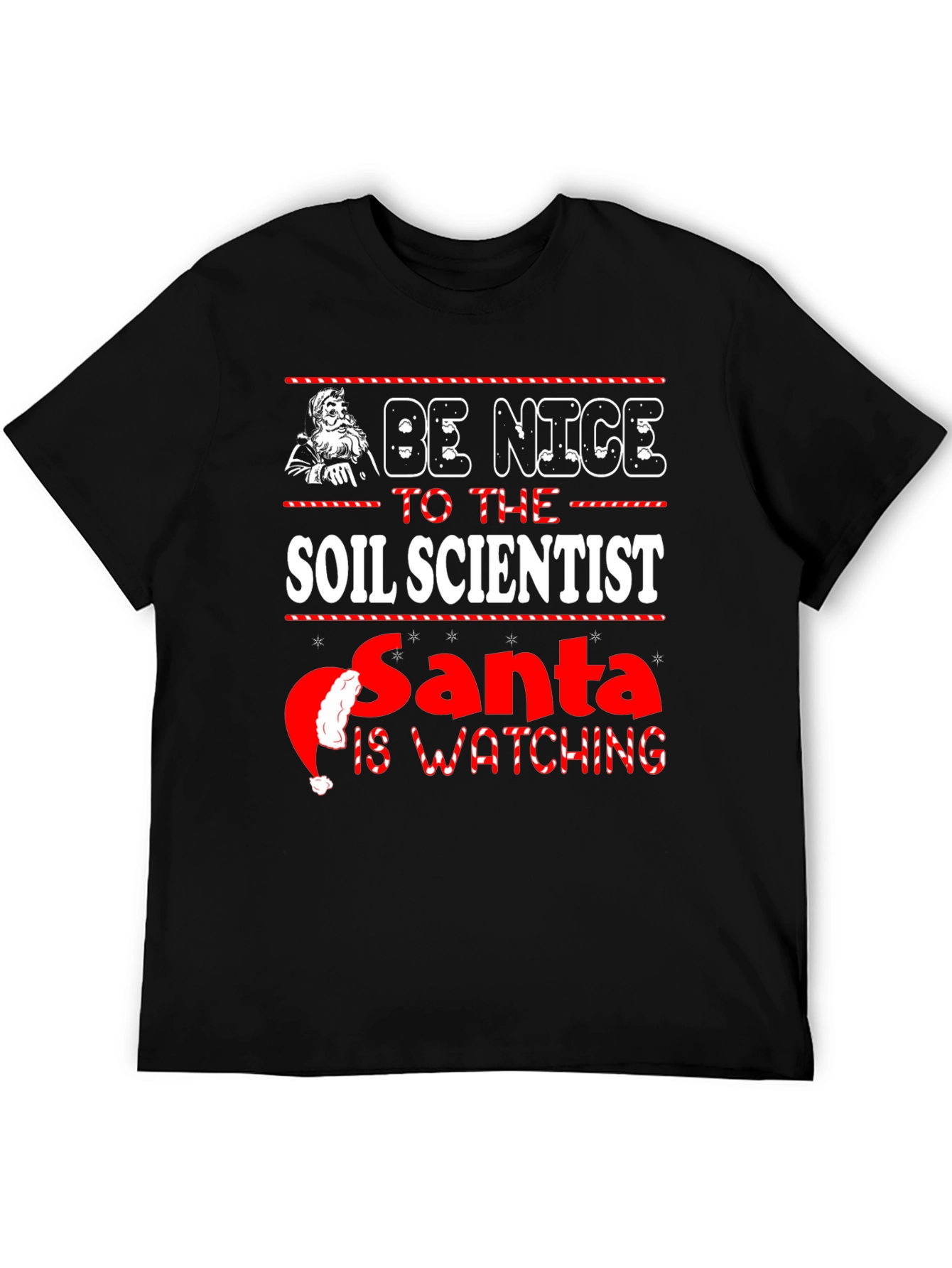 Be Nice to the Soil Scientist Santa T-Shirt