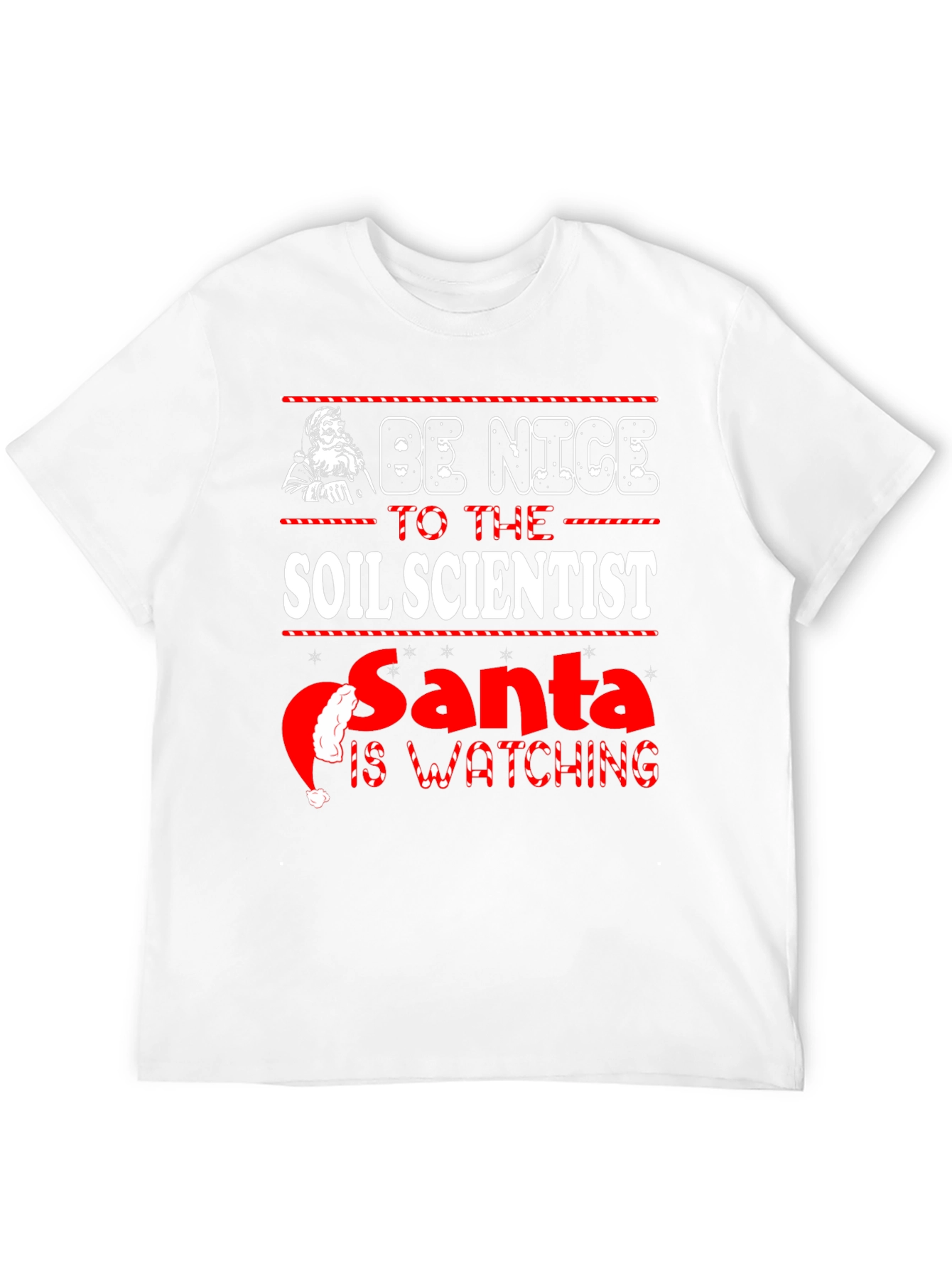 Be Nice to the Soil Scientist Santa T-Shirt