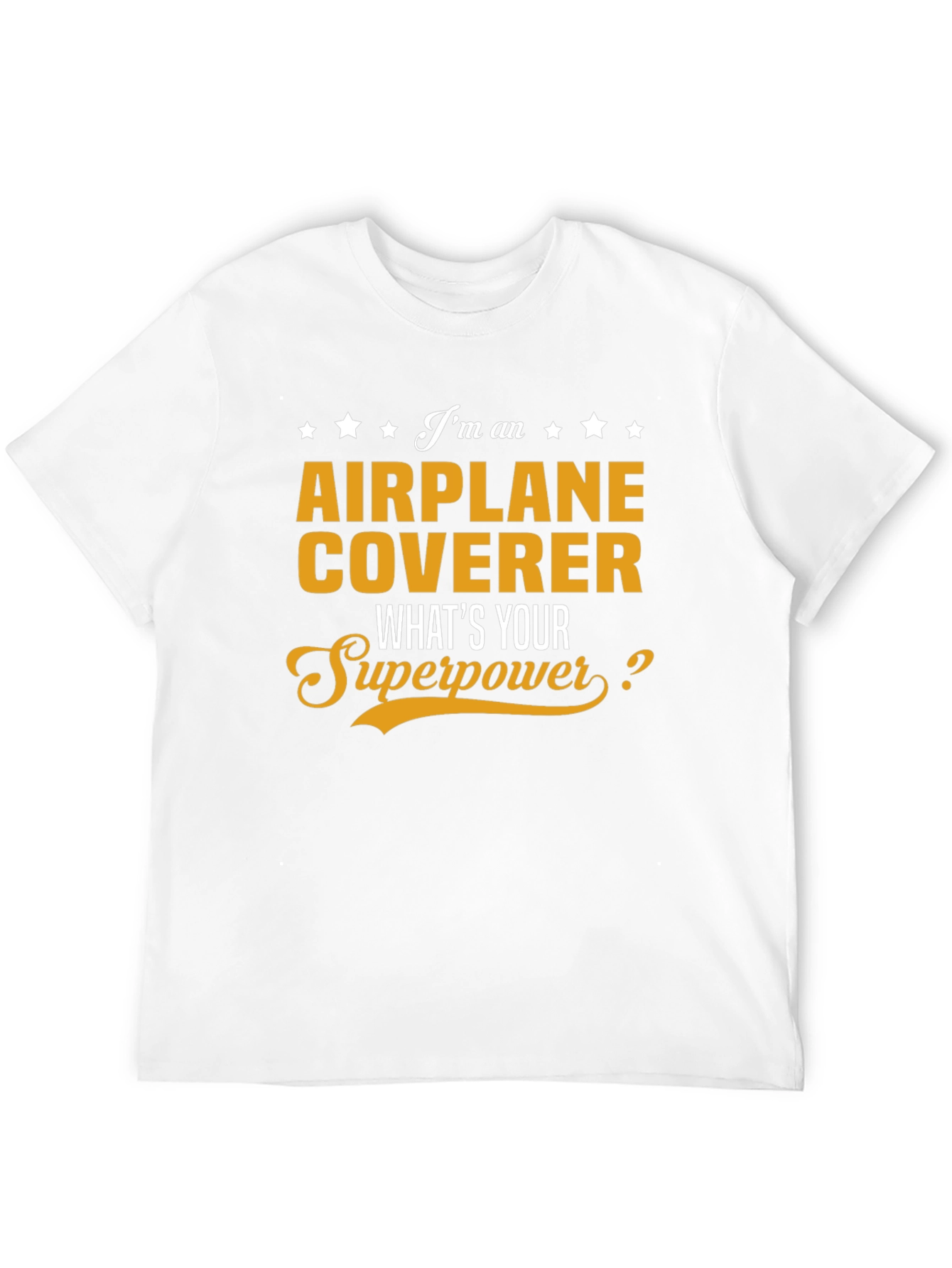 Airplane Coverer Superpower T-Shirt