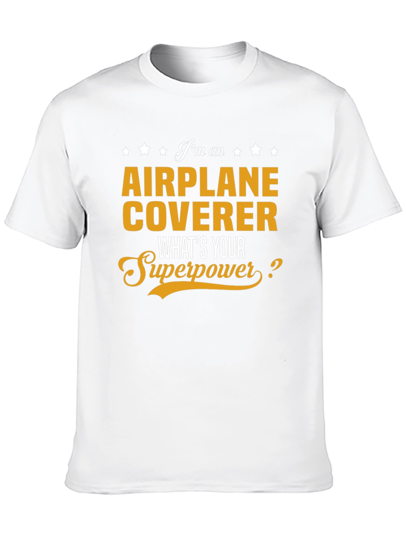 Airplane Coverer Superpower T-Shirt