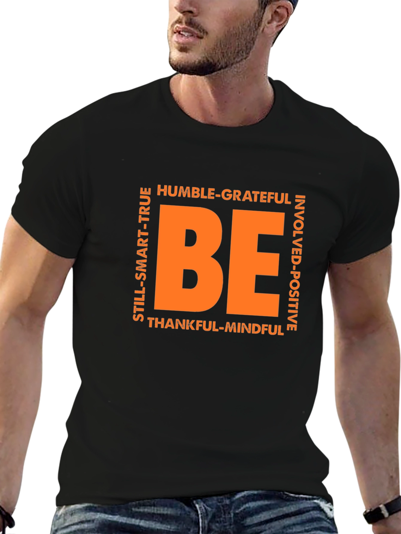 Motivational BE T-Shirt - Positive Vibes