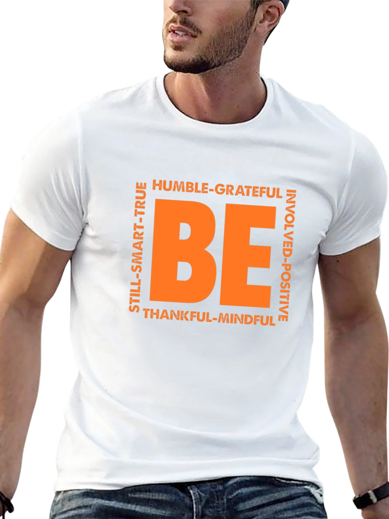Motivational BE T-Shirt - Positive Vibes