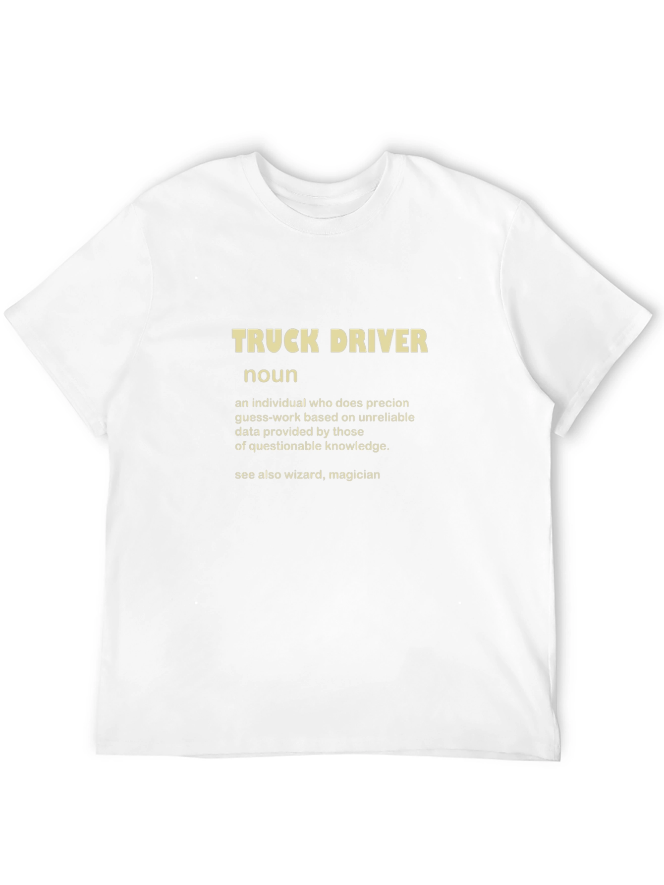 Truck Driver Definition T-Shirt - Funny Gift