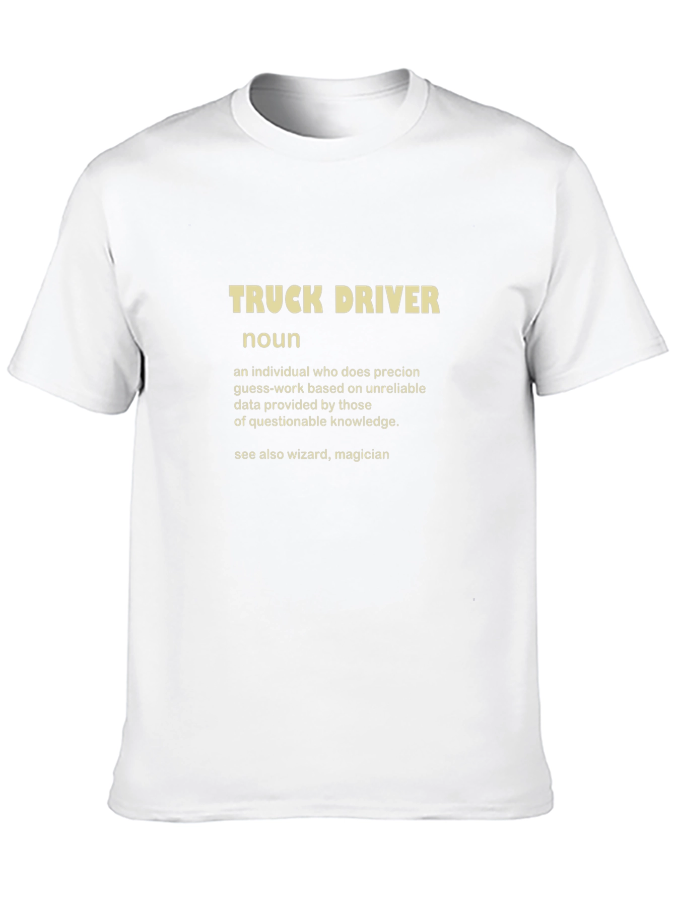 Truck Driver Definition T-Shirt - Funny Gift