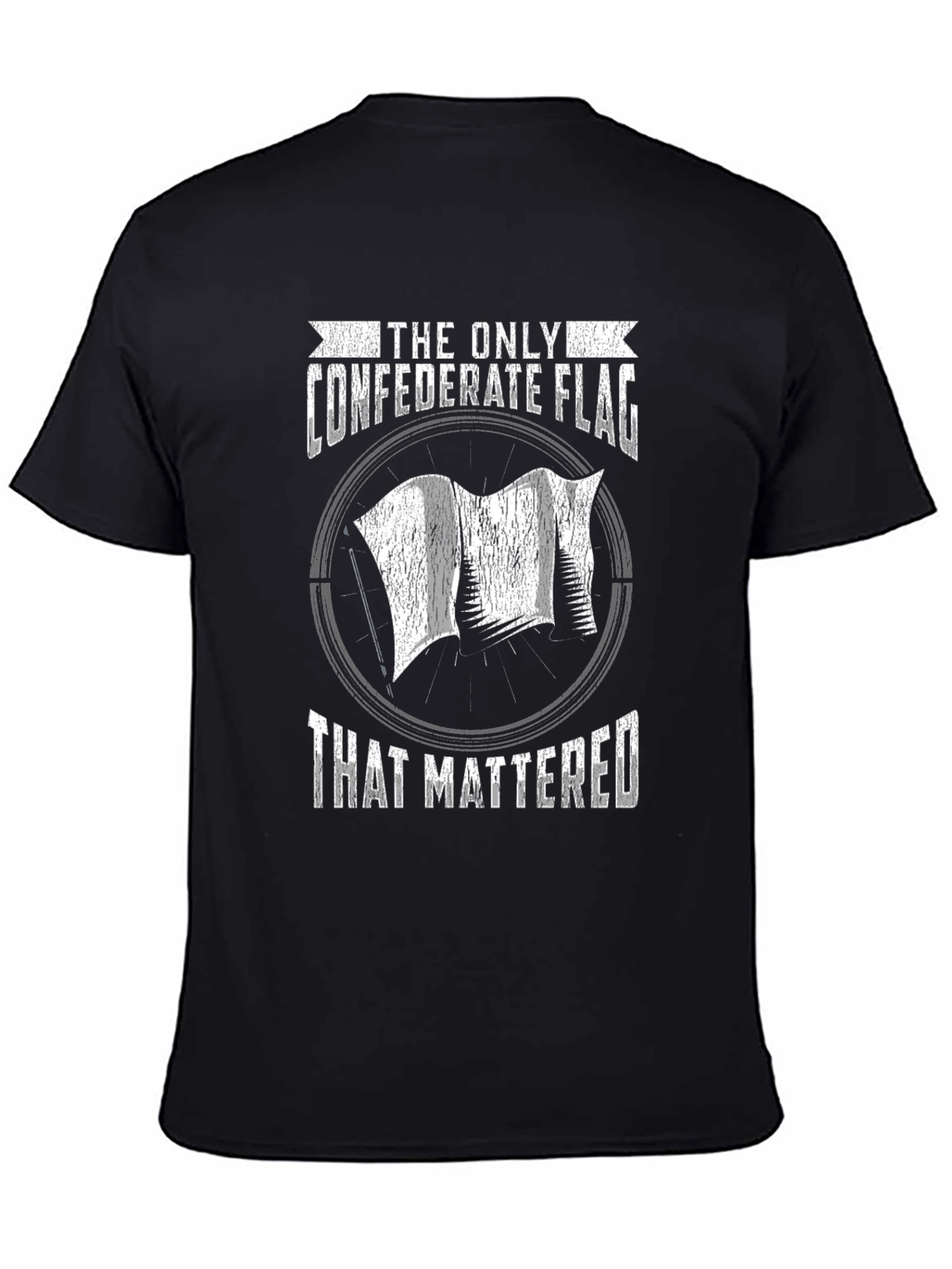 The Only Confederate Flag That Mattered T-Shirt