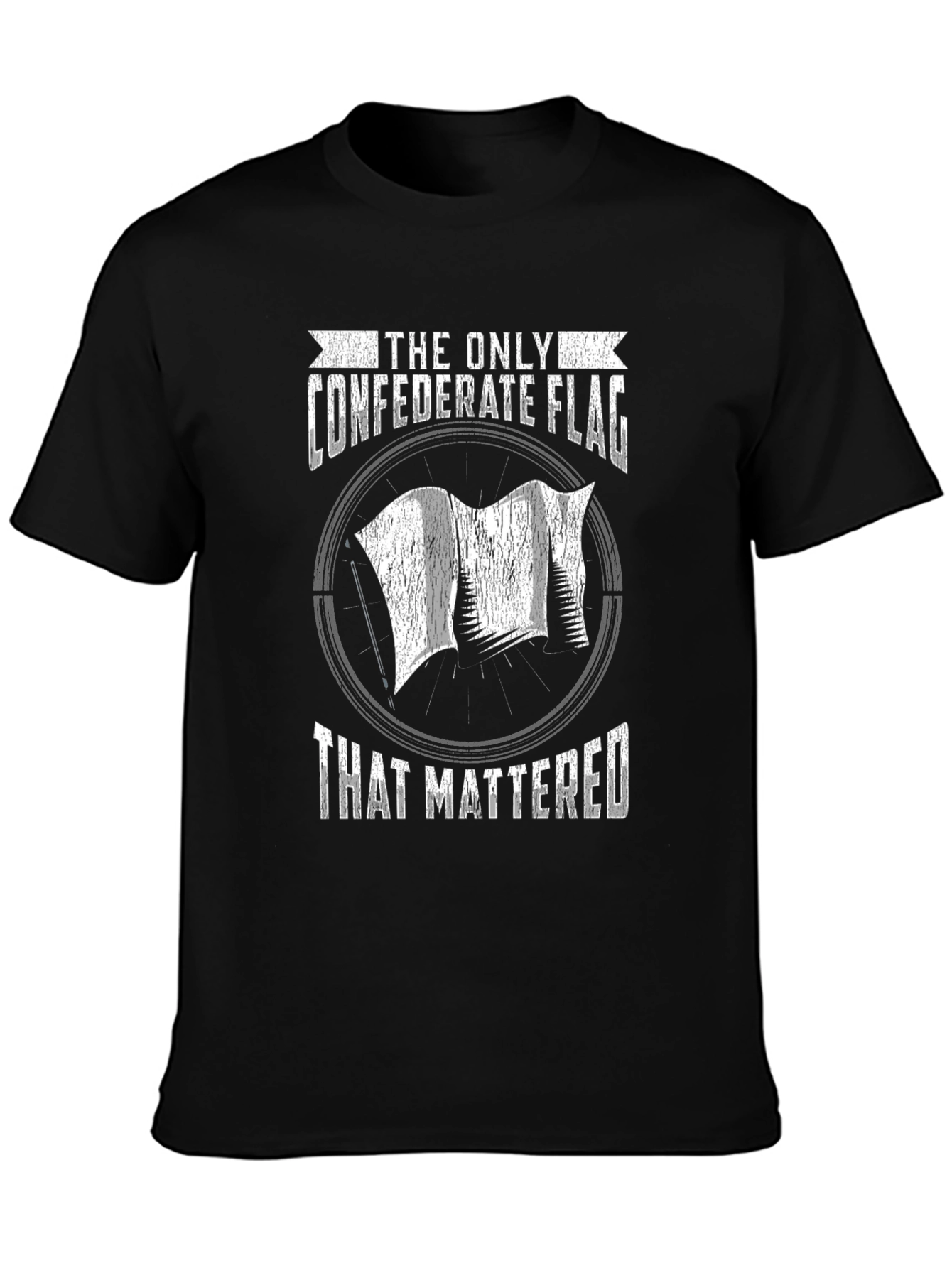 The Only Confederate Flag That Mattered T-Shirt