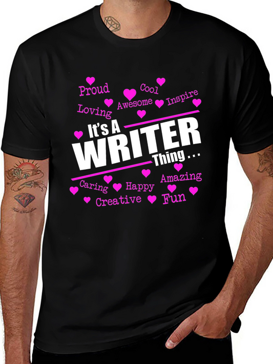 Its A Writer Thing T-Shirt