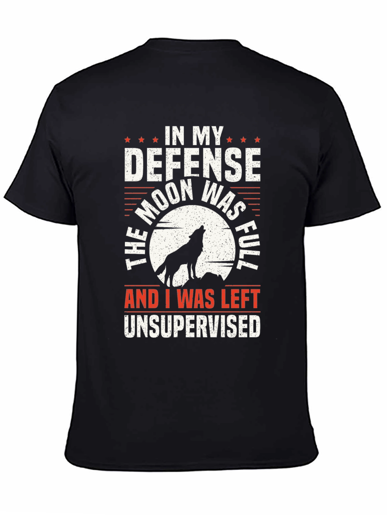Wolf Moon Humor T-Shirt | In My Defense