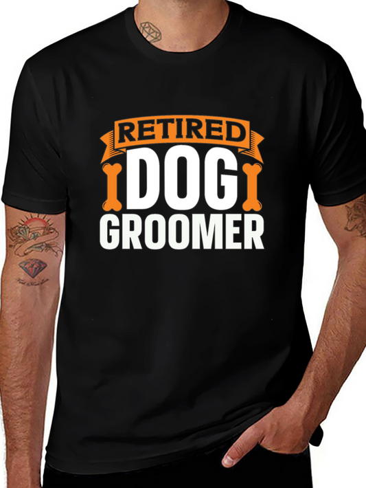 Retired Dog Groomer T-Shirt