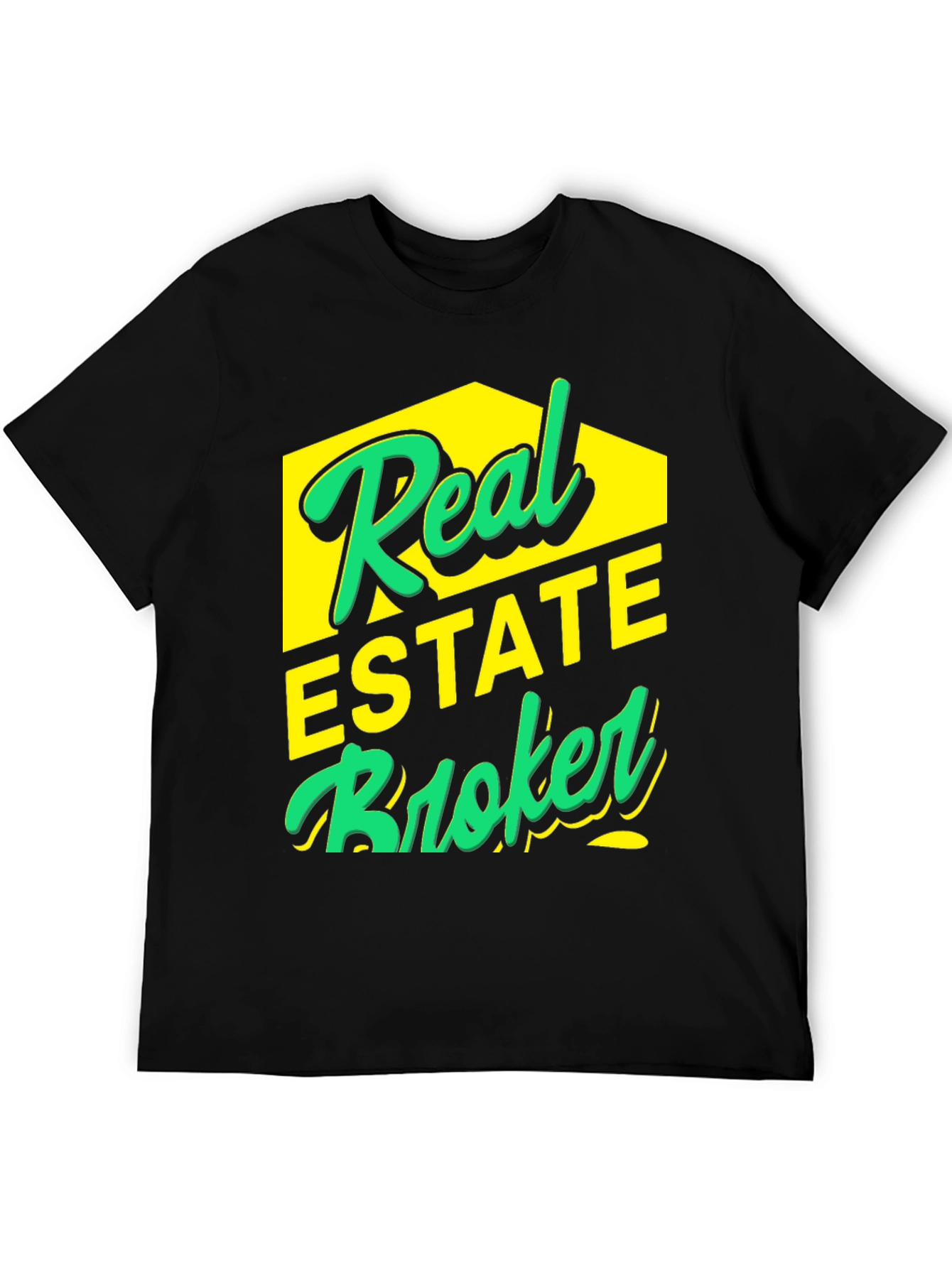 Real Estate Broker T-Shirt - Stylish & Comfortable