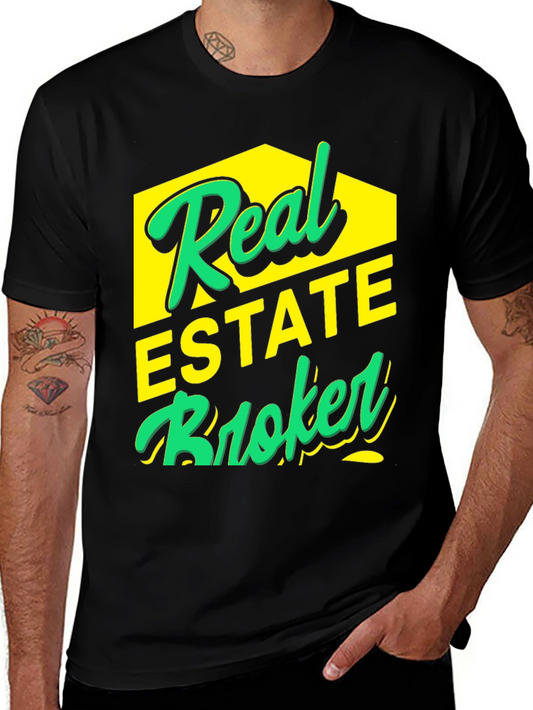 Real Estate Broker T-Shirt - Stylish & Comfortable