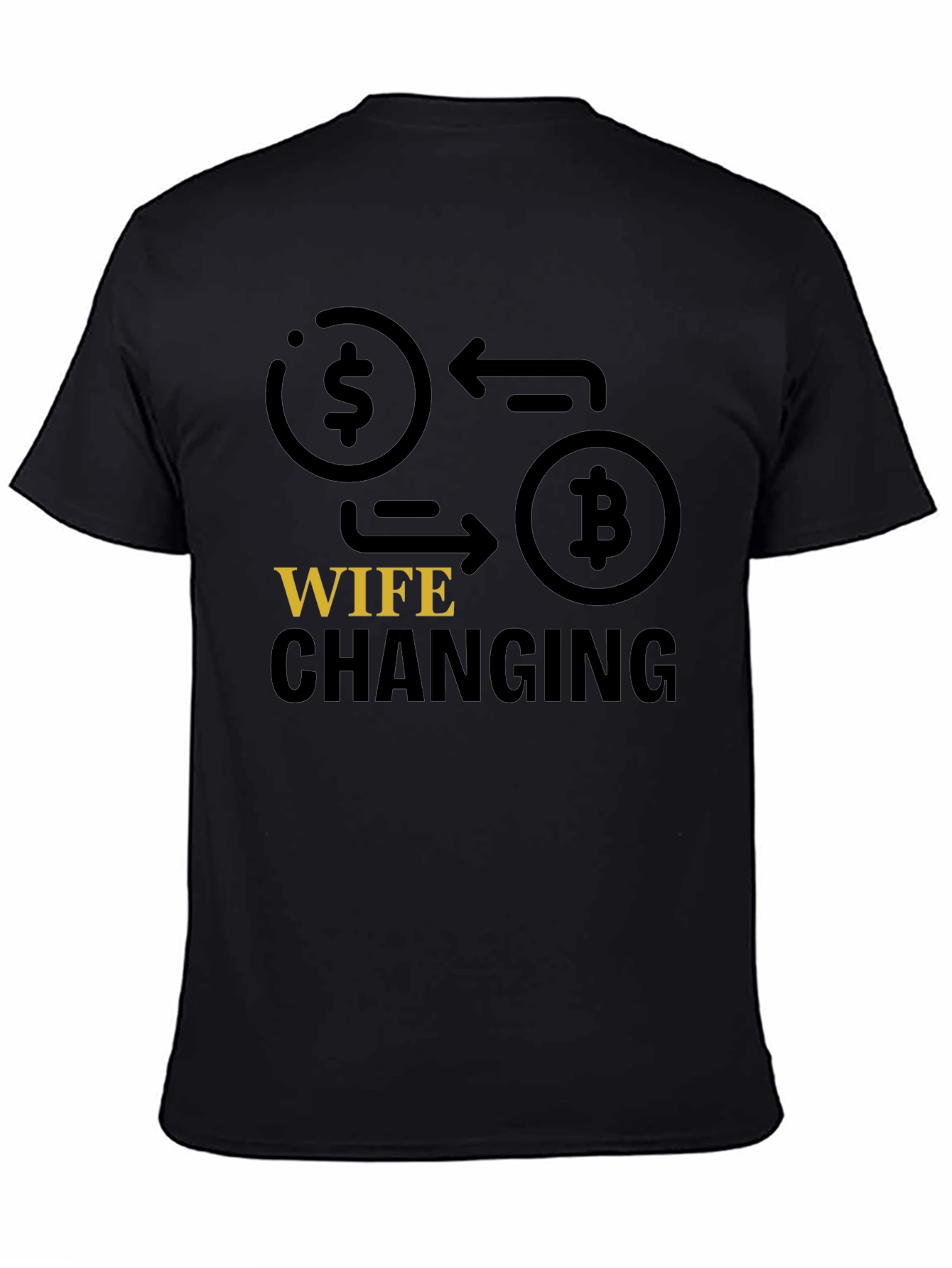 Bitcoin Wife Changing T-Shirt