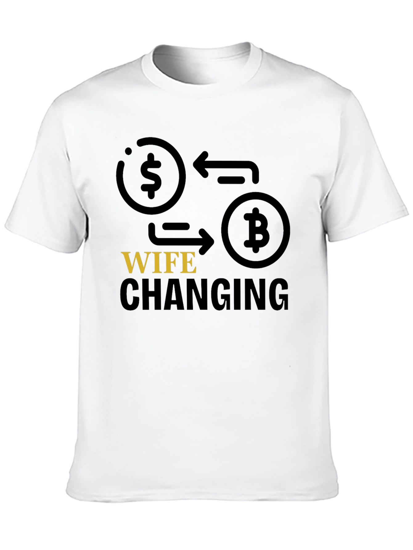 Bitcoin Wife Changing T-Shirt