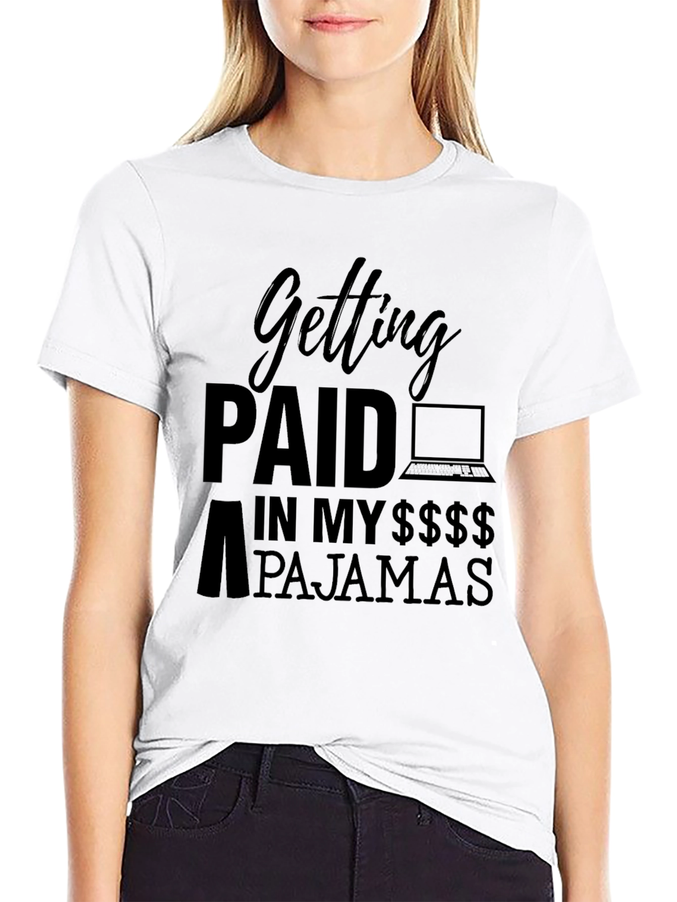 Getting Paid in My Pajamas Black T-Shirt