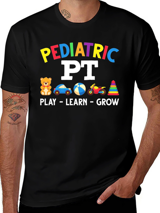Pediatric PT T-Shirt - Play Learn Grow