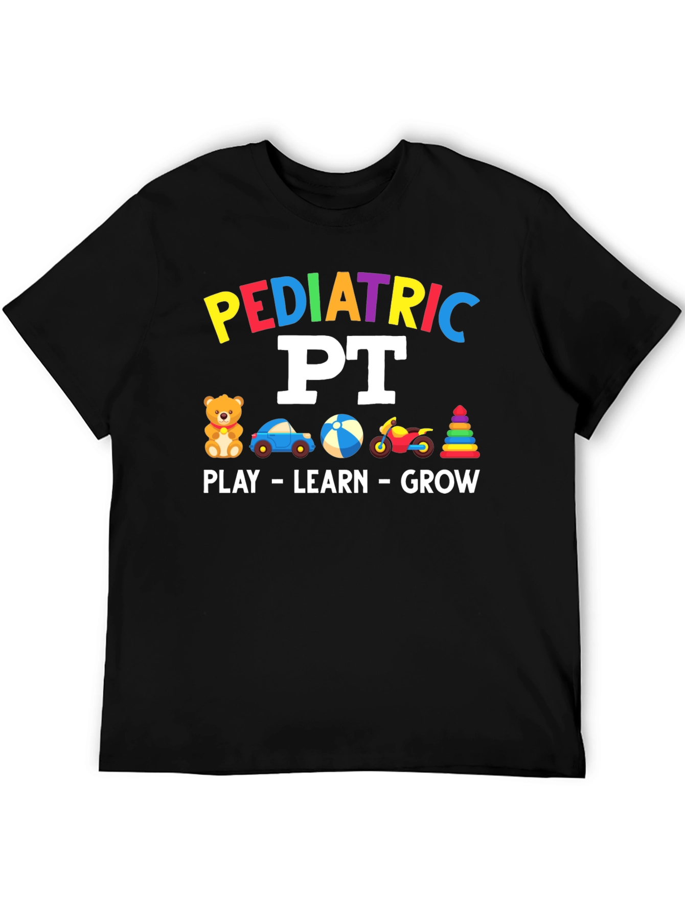 Pediatric PT T-Shirt - Play Learn Grow