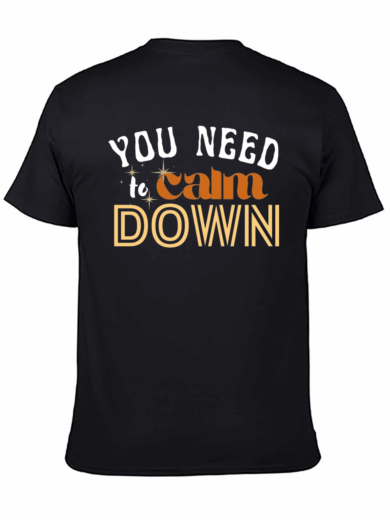 You Need To Calm Down Graphic Tee