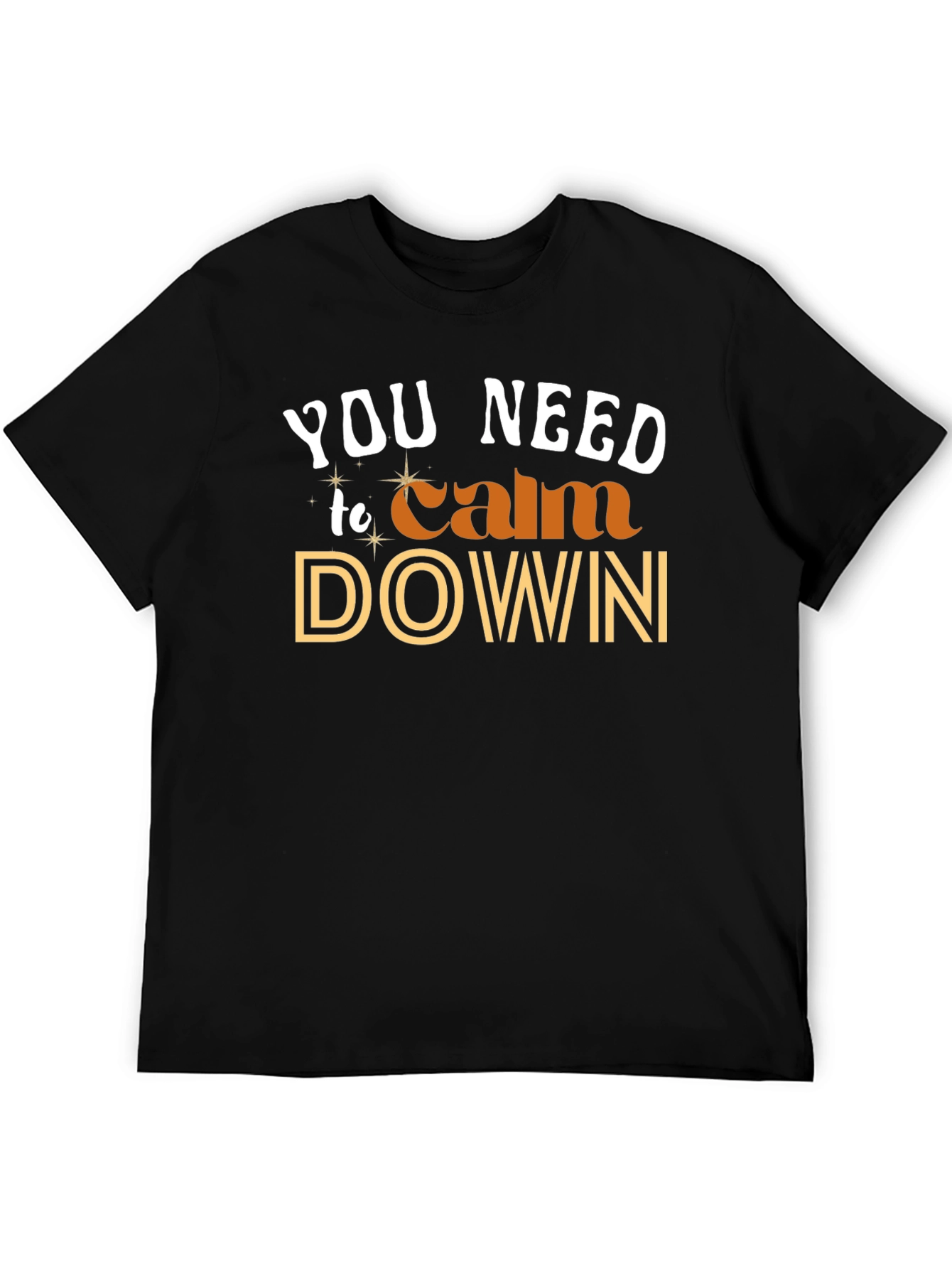 You Need To Calm Down Graphic Tee