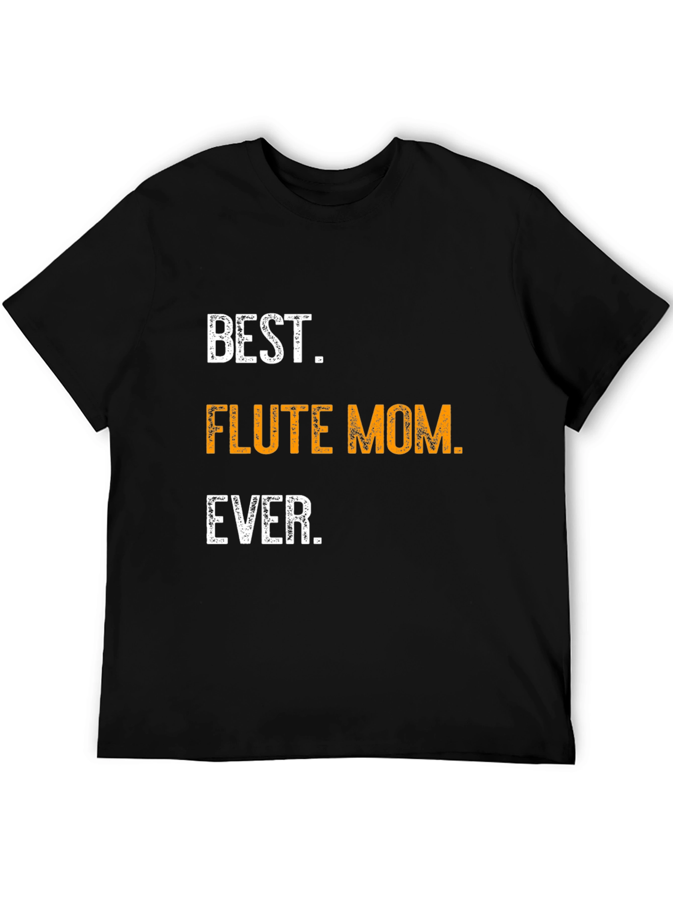Best Flute Mom Ever Graphic T-Shirt
